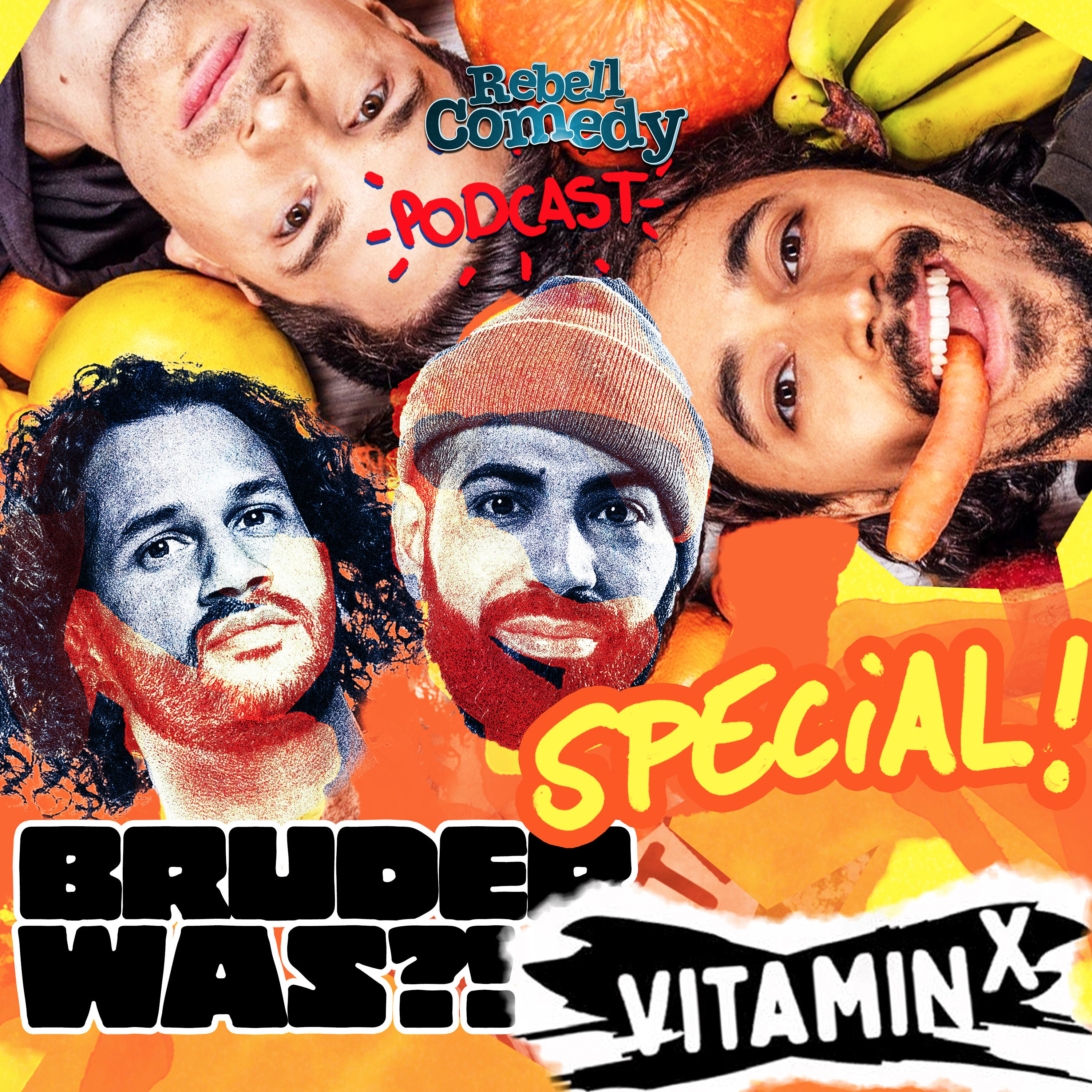 #8 Bruder Was?! X Vitamin X SPECIAL FOLGE