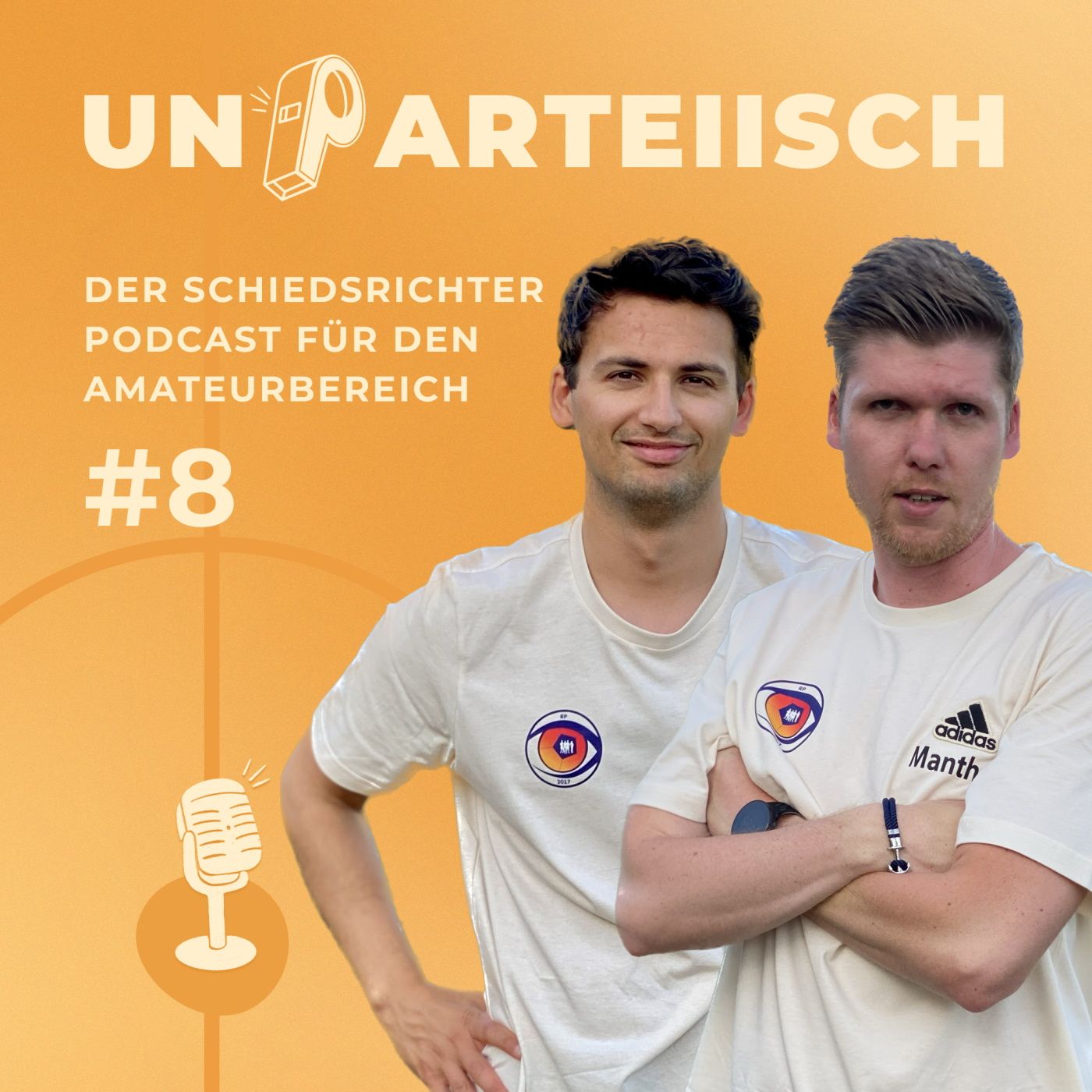 #8 Das Schiedsrichterpraktikum - Doppelinterview mit Dajinder Pabla und Vincent Manthey