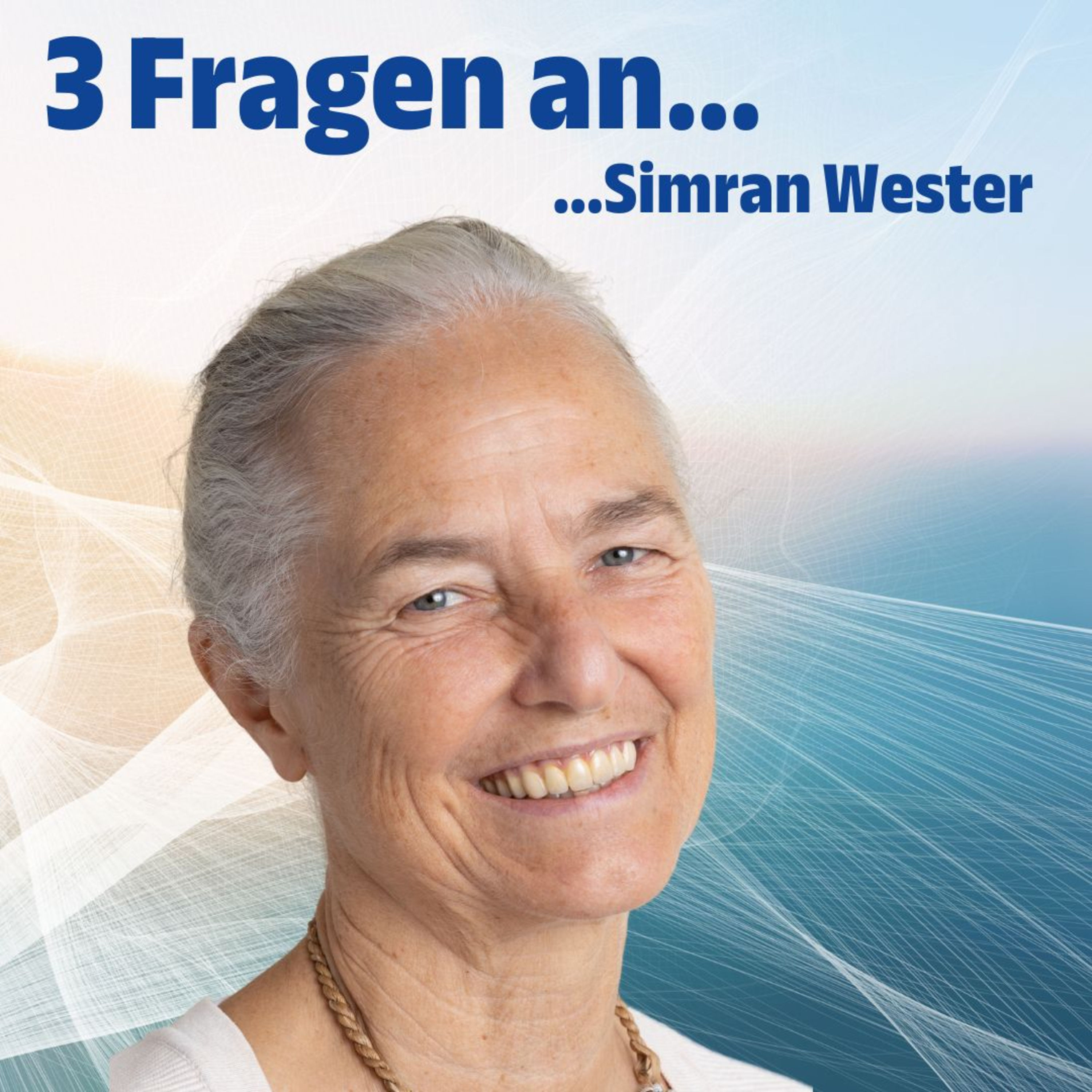 #8 Drei Fragen an Simran Wester