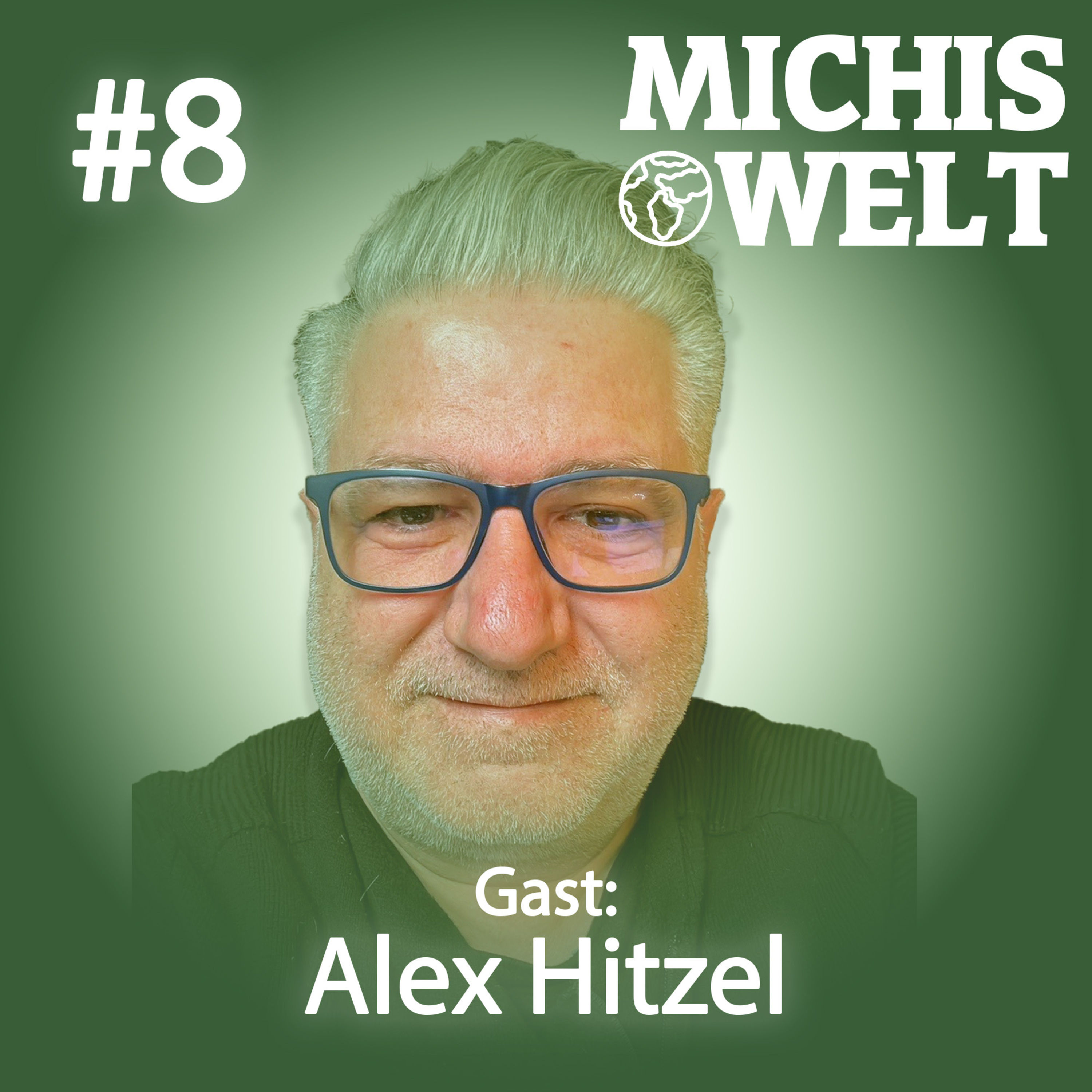 #8 - Gast: Alex Hitzel