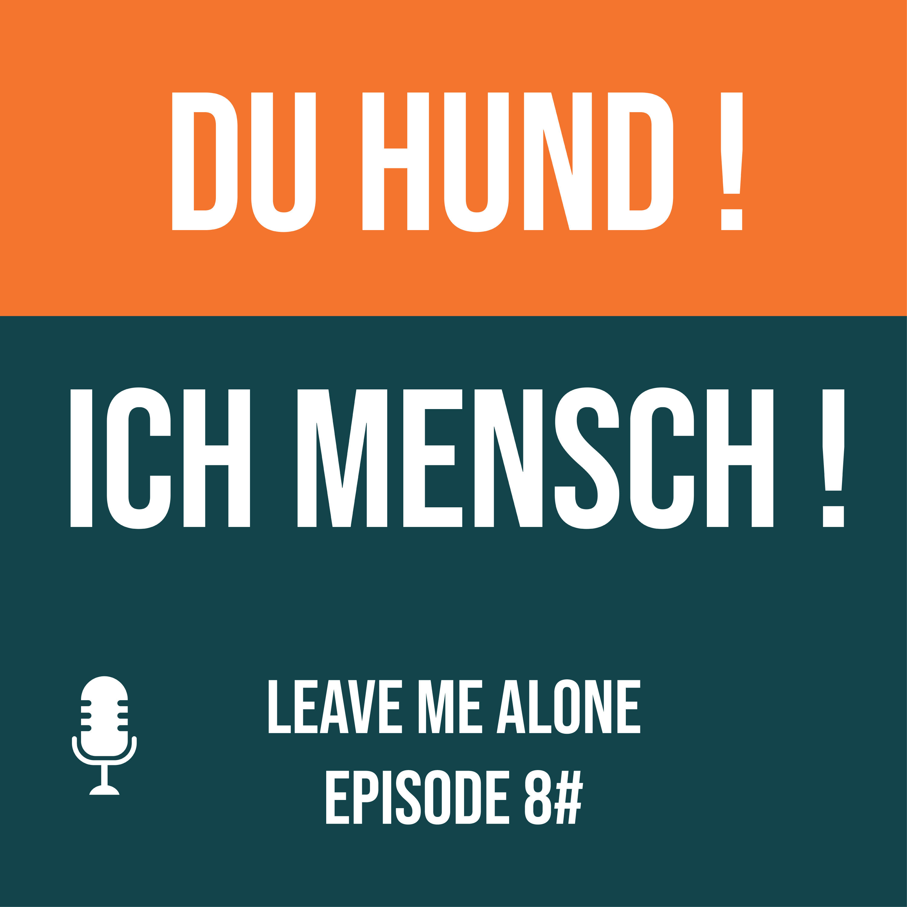 8# Leave Me Alone