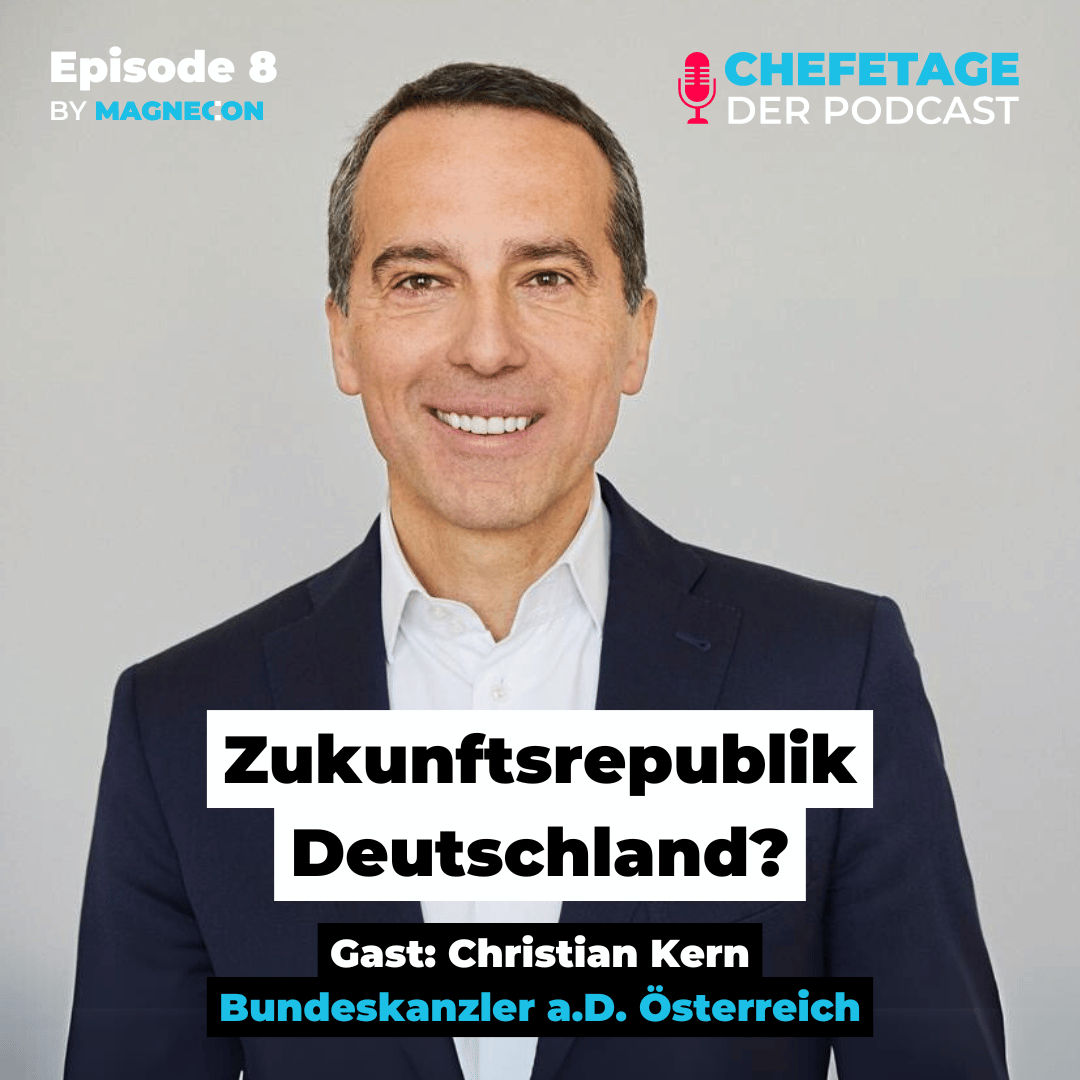 Macht in Politik & Wirtschaft: Christian Kern, Bundeskanzler a.D. von Österreich, ehem. CEO ÖBB - 8