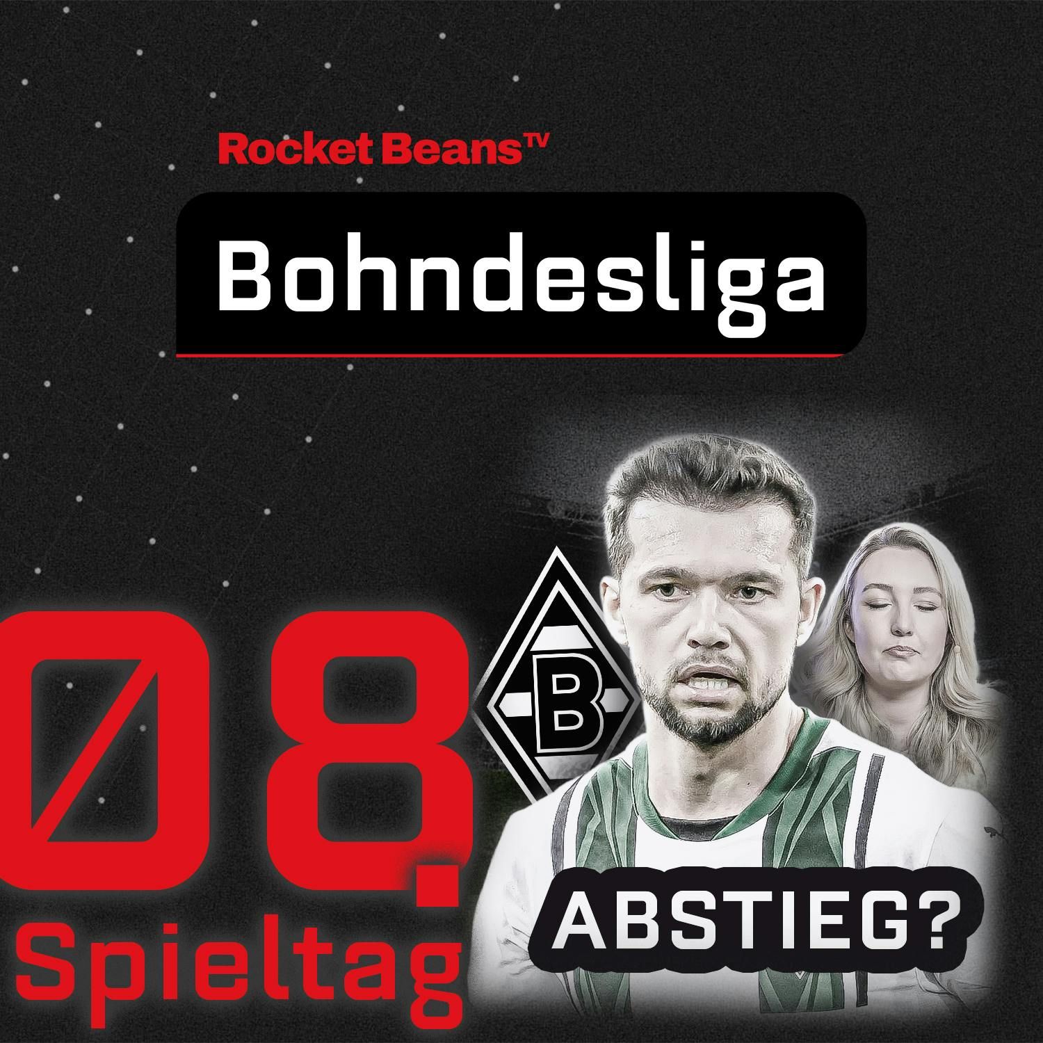 8. Spieltag: Taumelt GLADBACH dem Abstieg entgegen?? | 2025/26