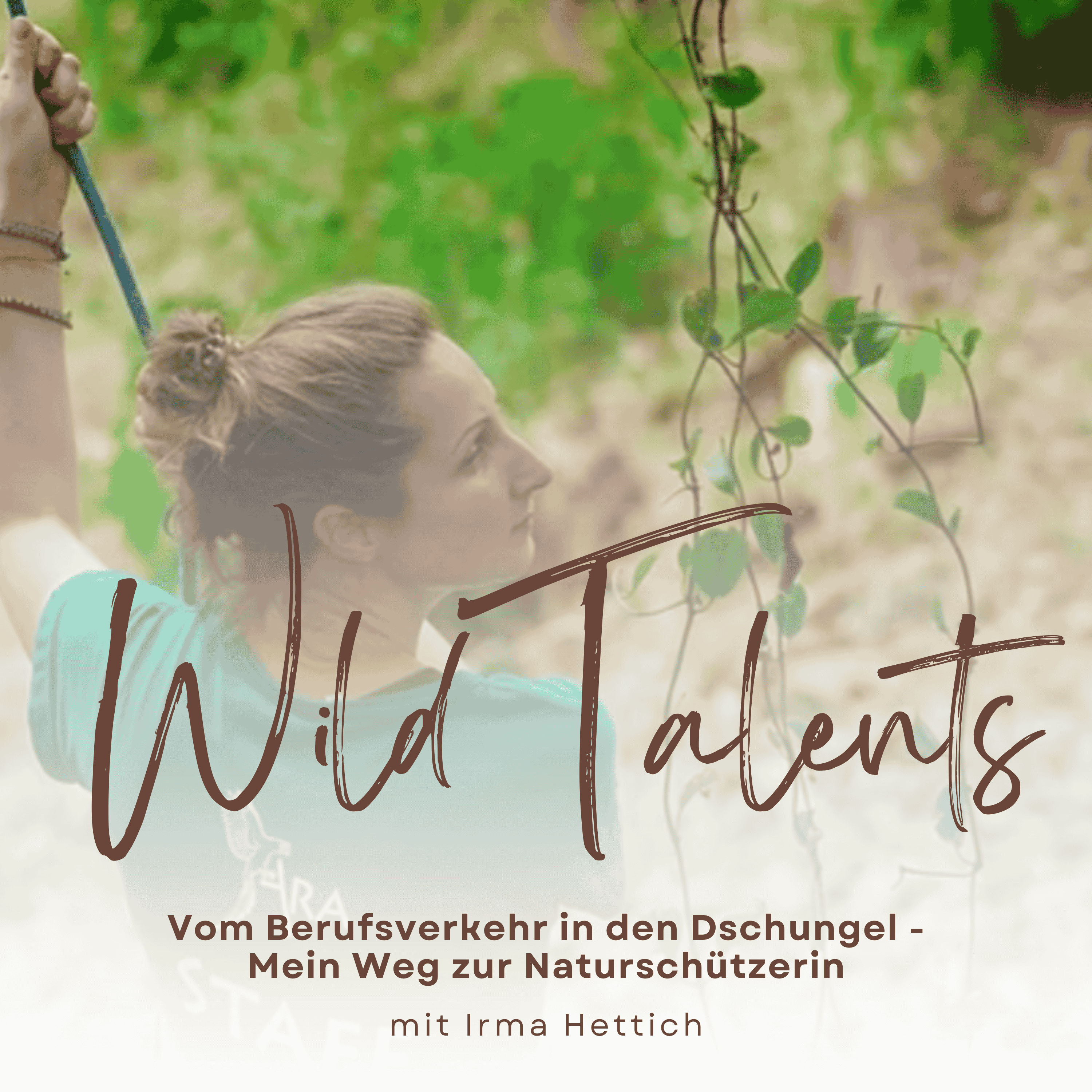 #8 Vom Berufsverkehr in den Dschungel: Mein Weg zur Naturschützerin (Solofolge)