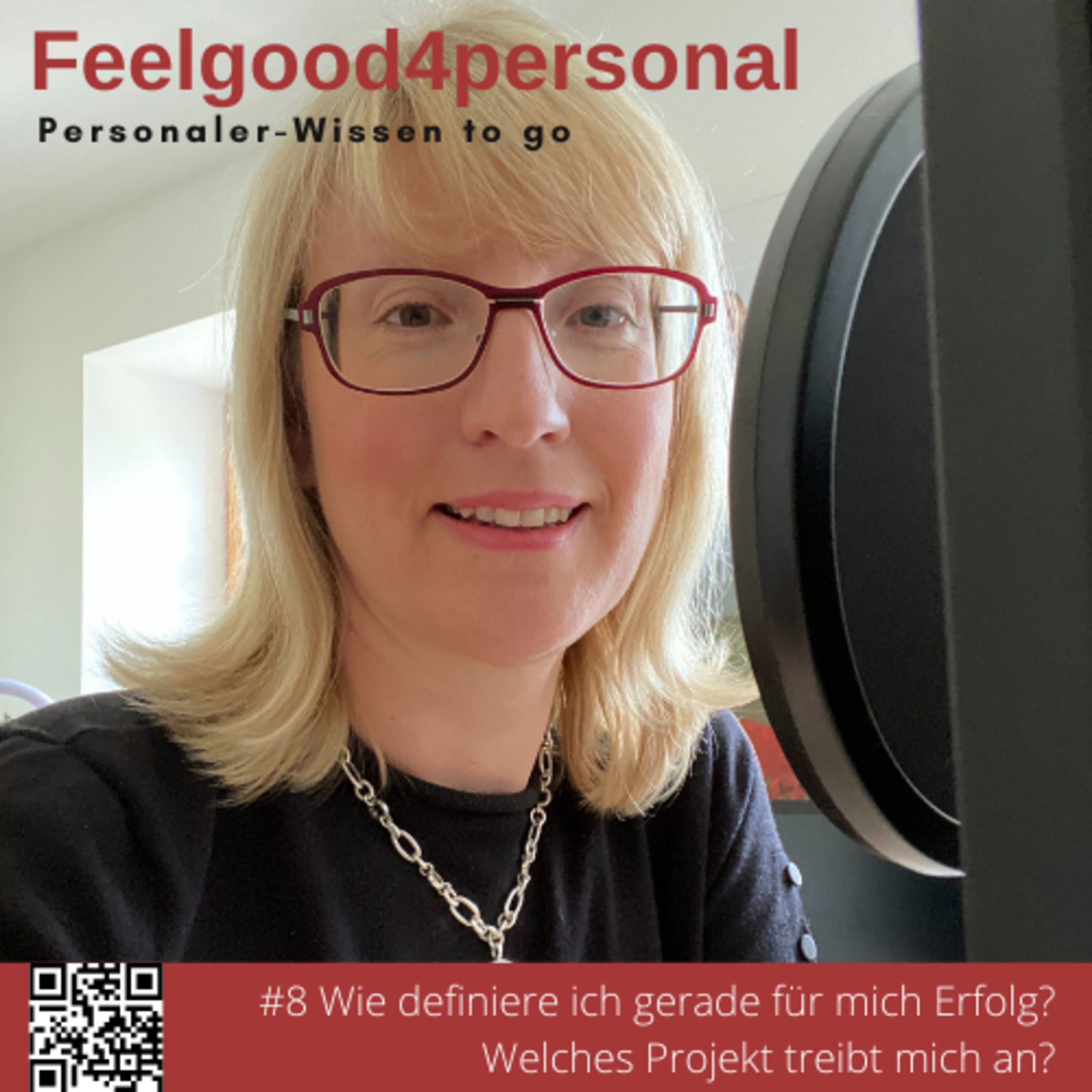 #8 Was macht für mich gerade Erfolg aus und was beschäftigt mich? #personaler #leadership #mindset #anjapötzsch #hr #feelgood #erfolg #seelenfitness
