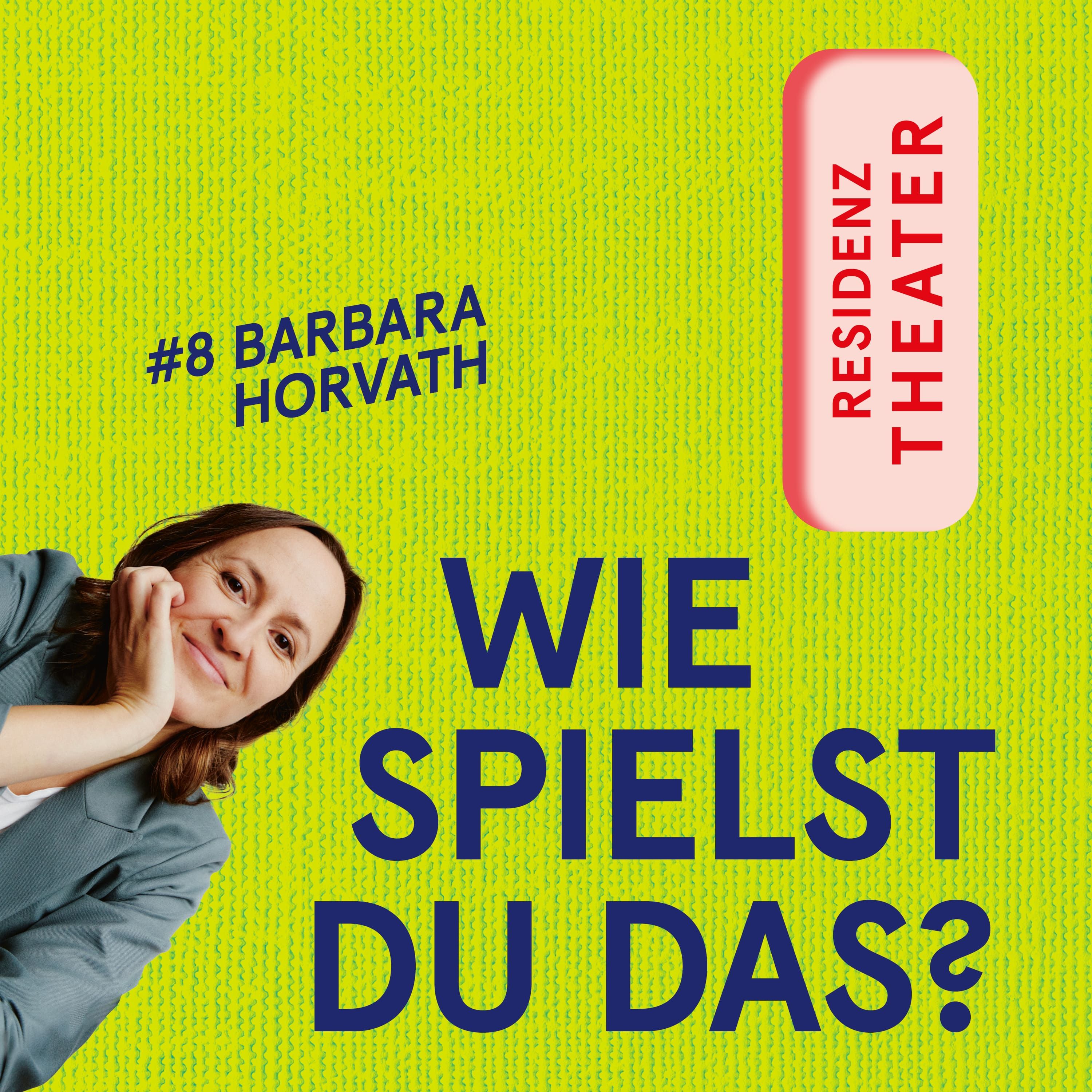 #8 Wie spielst du das, Barbara Horvath?