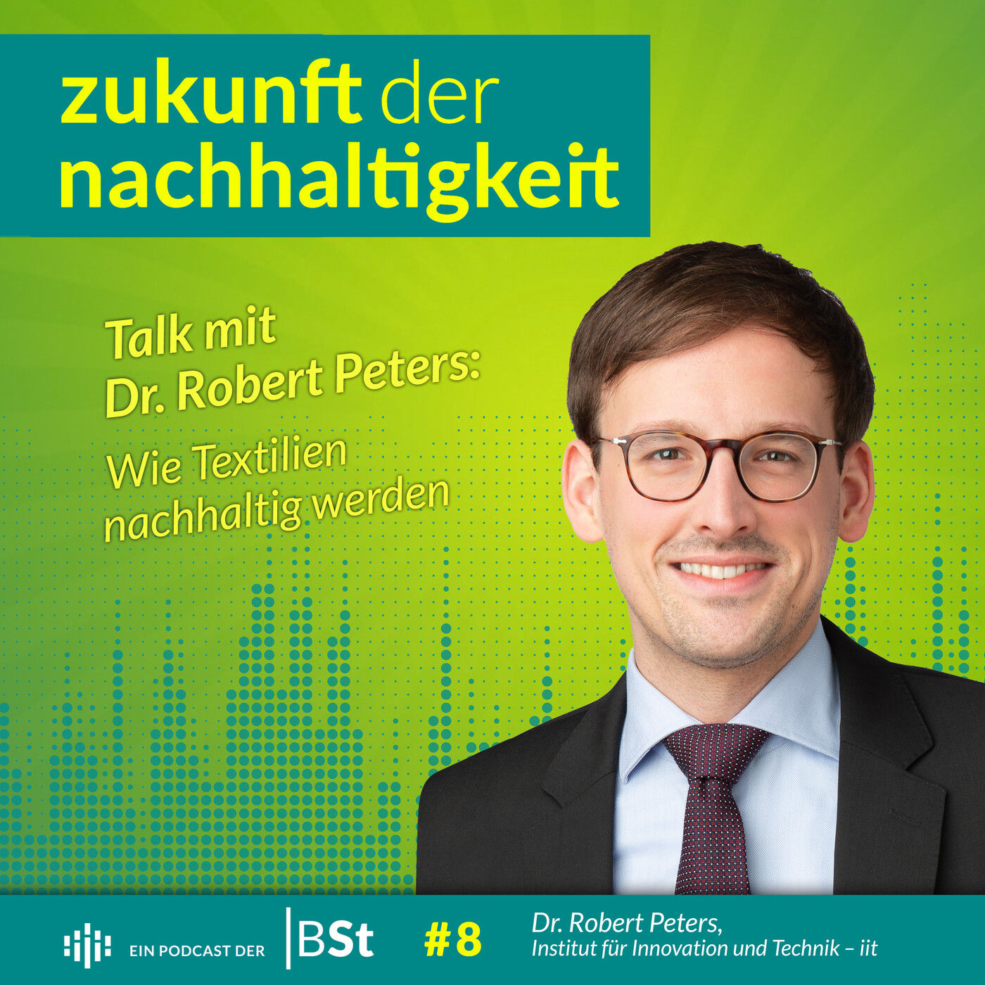 #8 Wie Textilien nachhaltig werden