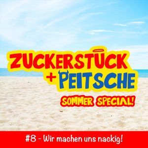 #8 – Wir machen uns nackig!
