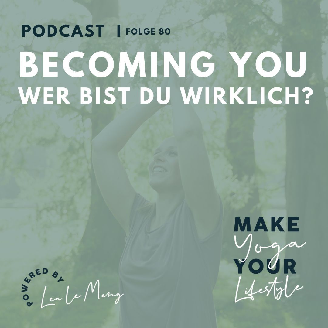 80 - Becoming you - Wer bist du wirklich?