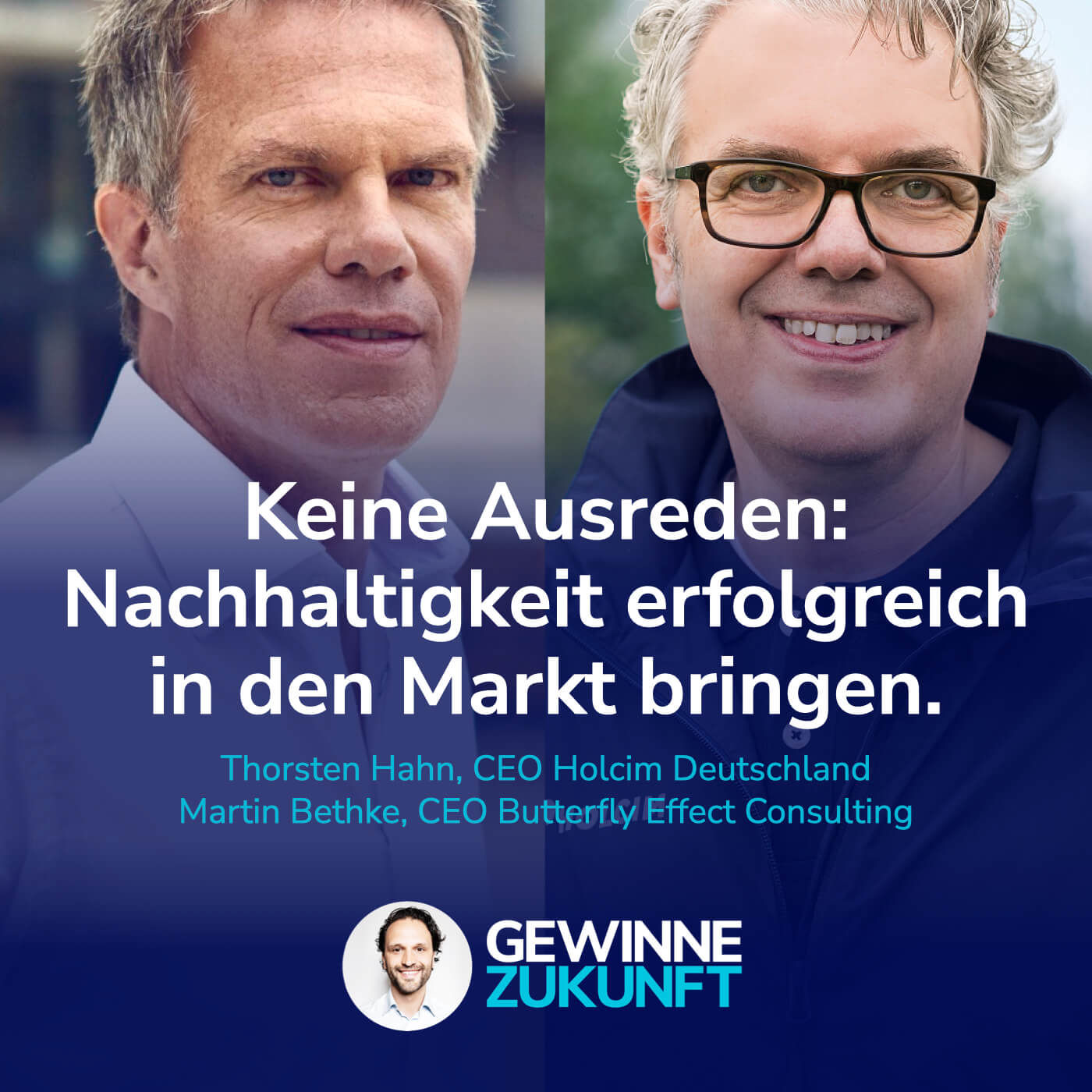 #80 Keine Ausreden: Wie ein Industrie-CEO nachhaltige Produkte in den Markt bringen will.