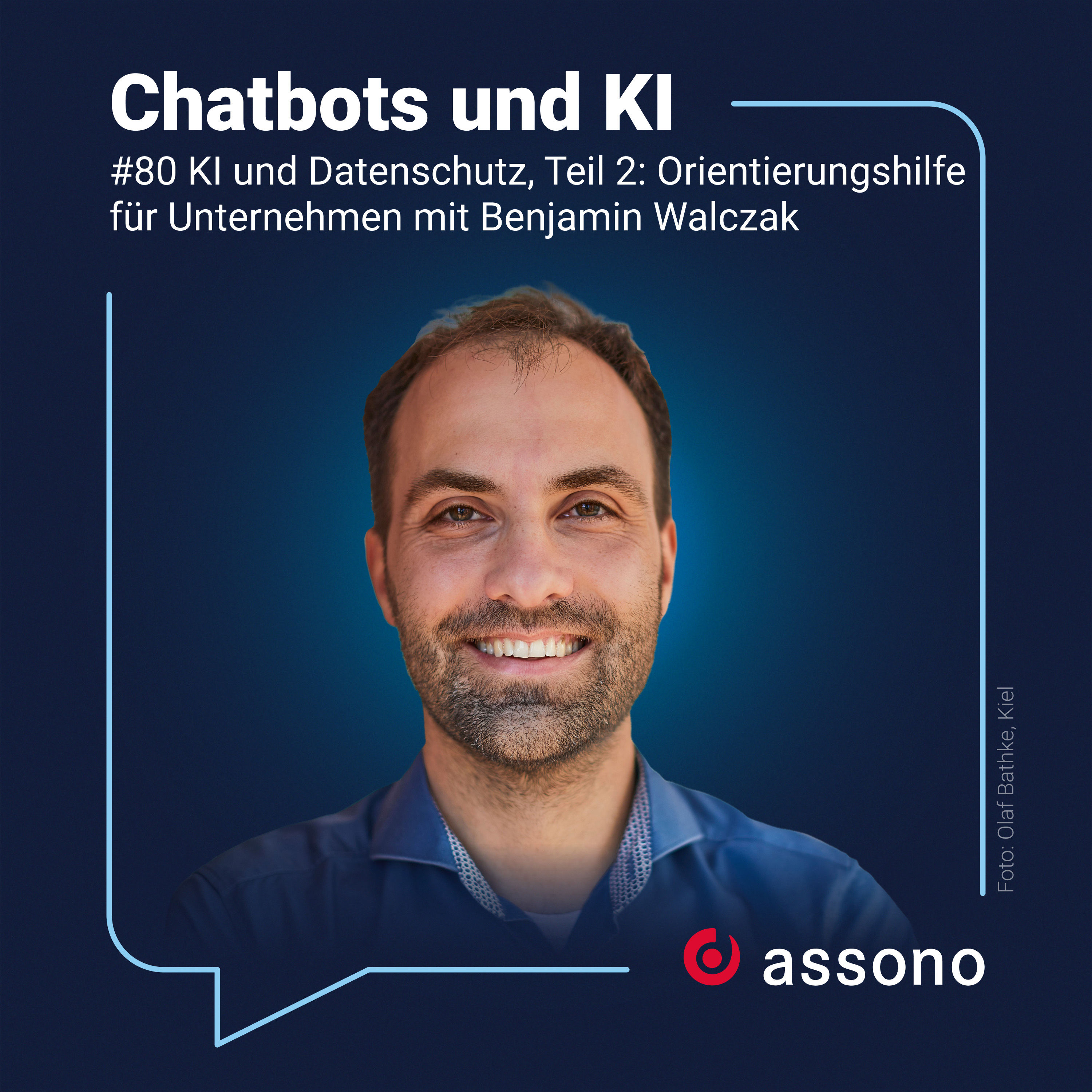 #80 - KI und Datenschutz, Teil 2: Orientierungshilfe für Unternehmen mit Benjamin Walczak