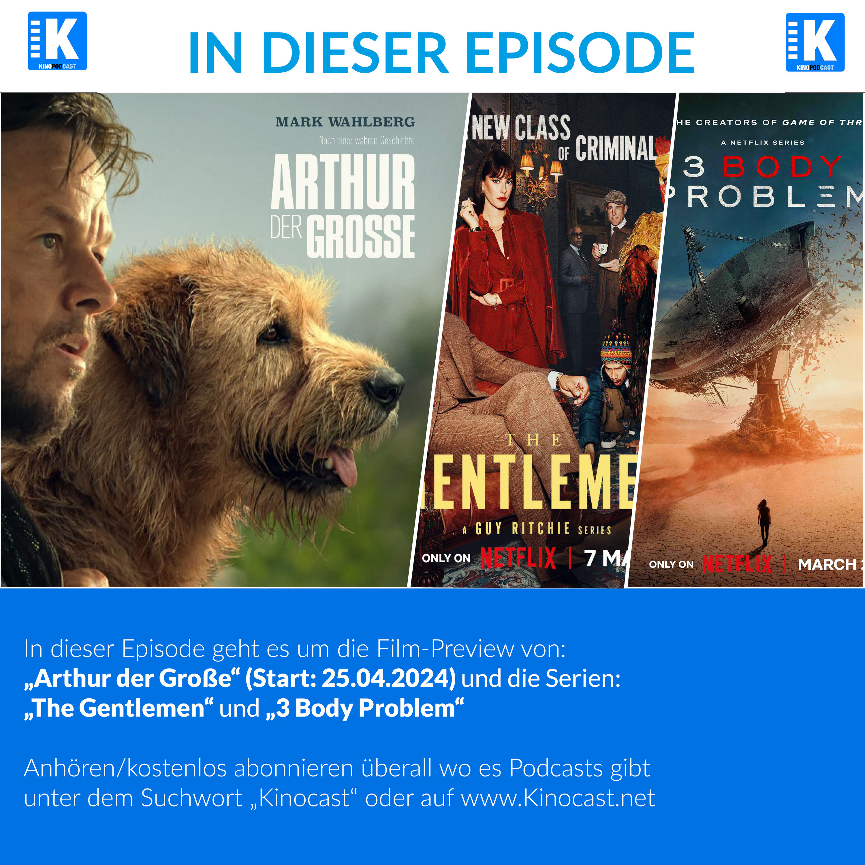 #806: Arthur der Große, The Gentlemen, 3 Body Problem