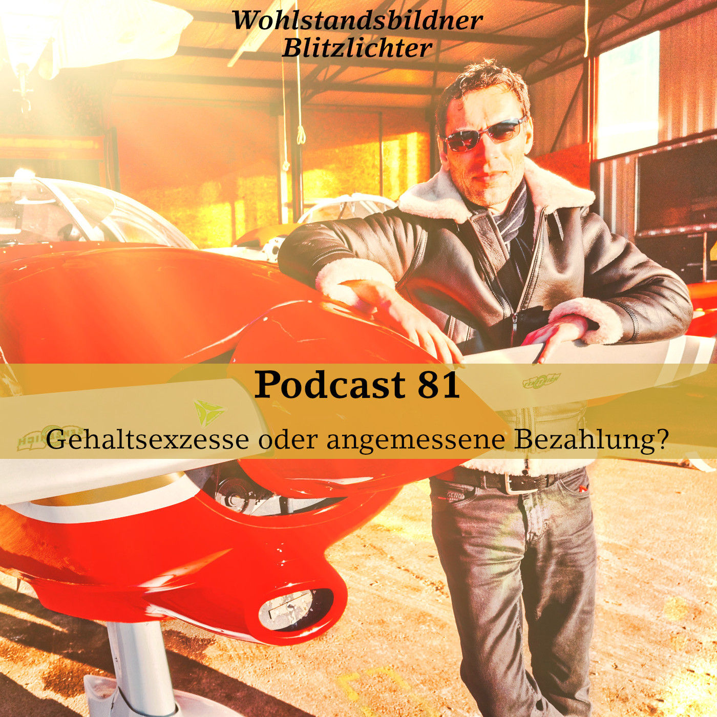 #81 Gehaltsexzesse oder angemessene Bezahlung?