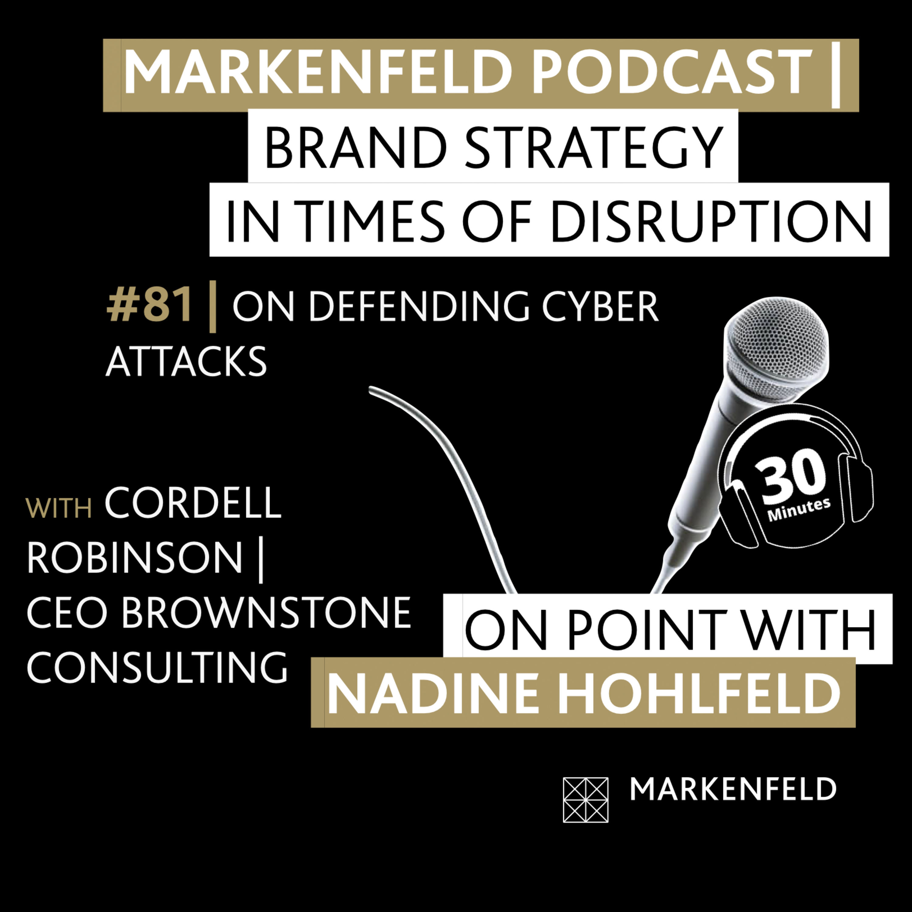đ„ 81 | ON DEFENDING CYBER ATTACKS with CORDELL ROBINSON (CEO BROWNSTONE CONSULTING)