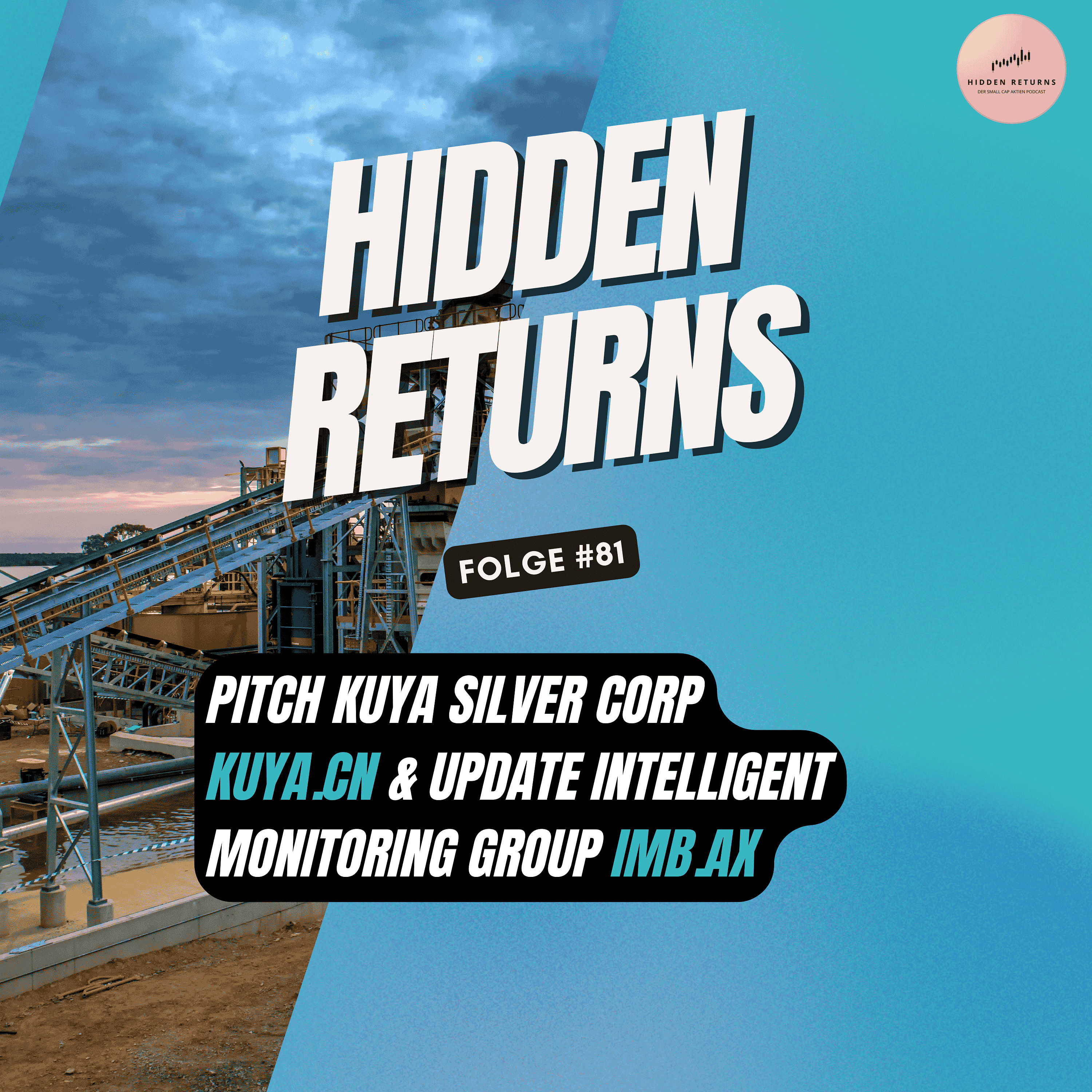 #81 - Pitch Kuya Silver Corp & Update Intelligent Monitoring Group