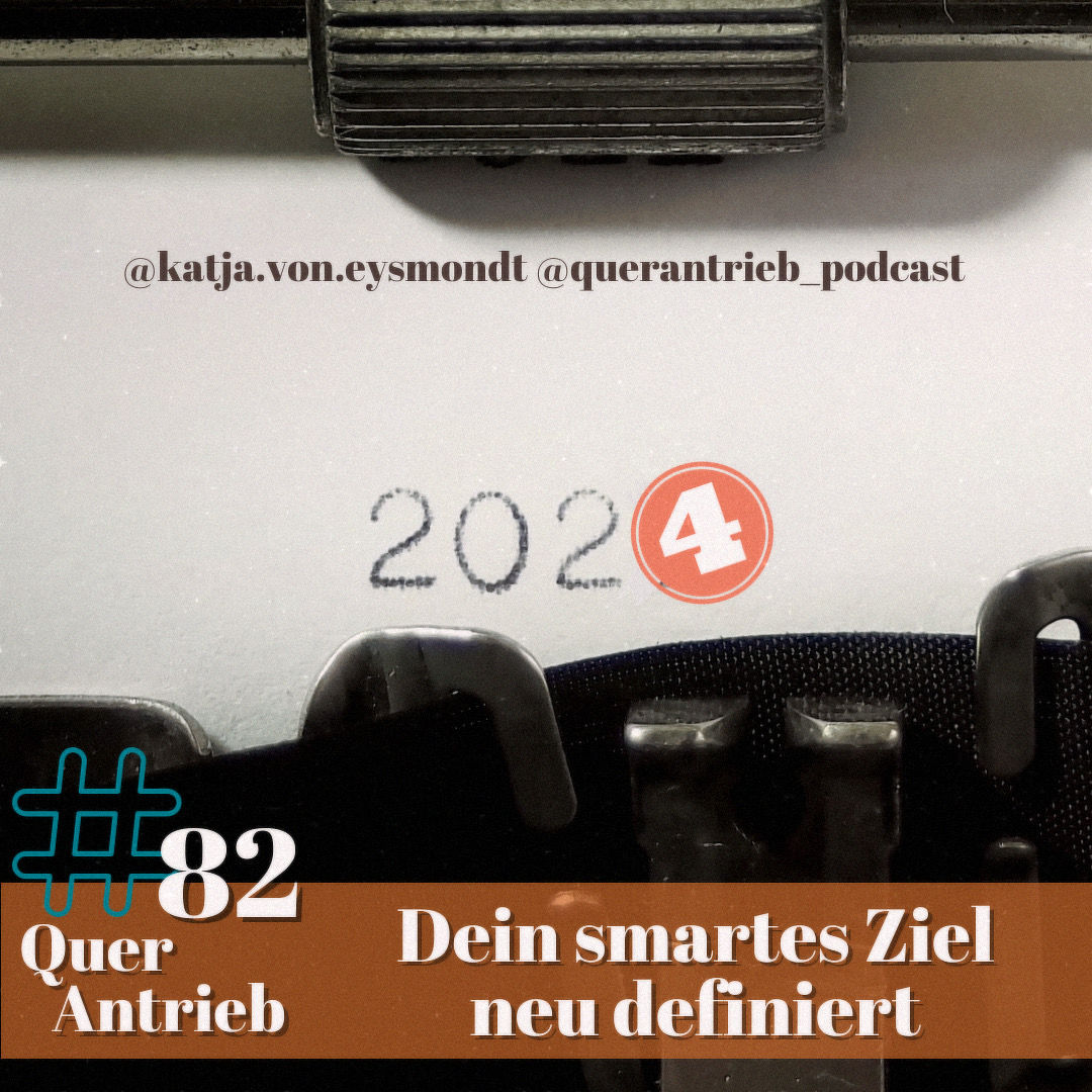 #82 Ein smartes Ziel - neu definiert
