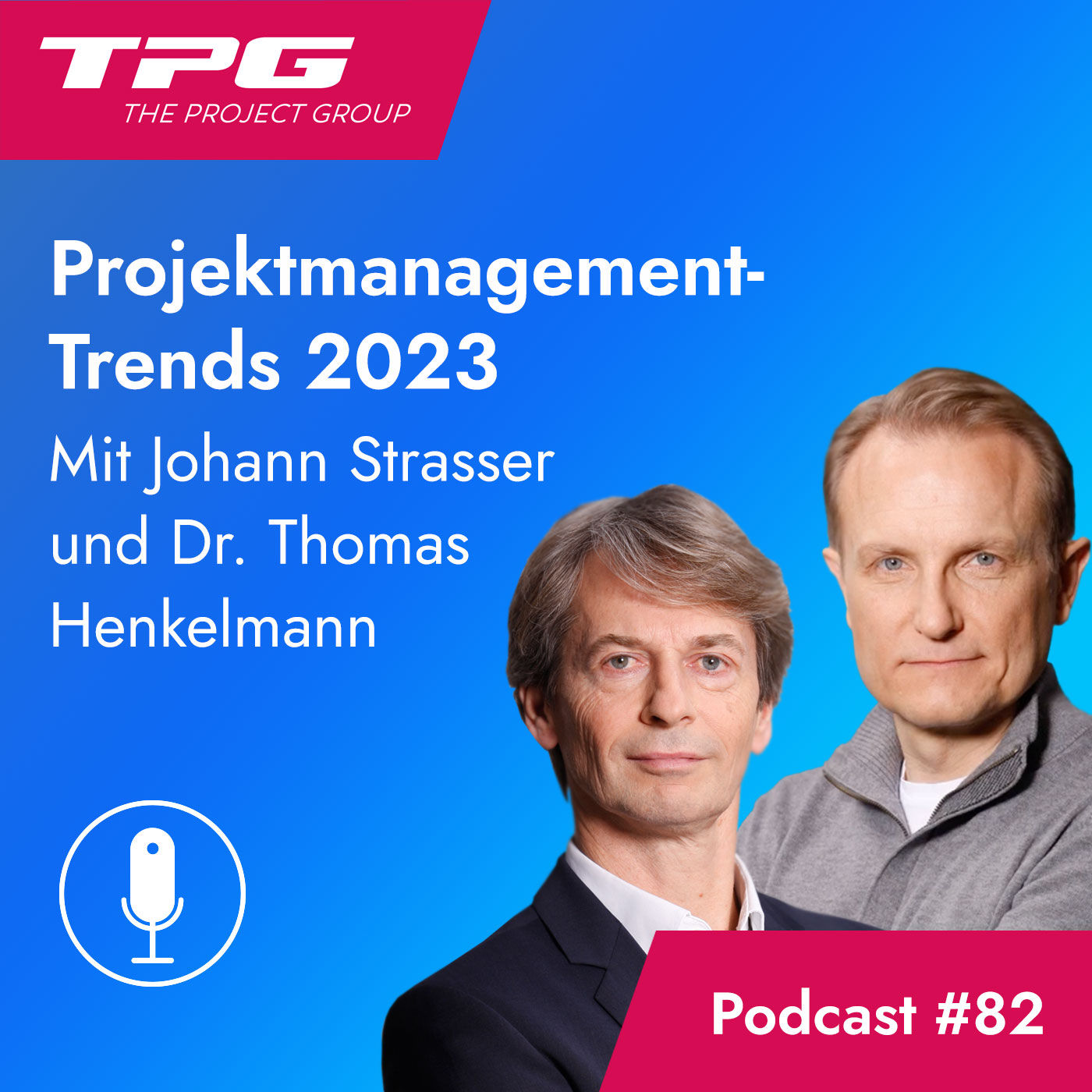 #82 Projektmanagement-Trends für 2023 – die wichtigsten Entwicklungen