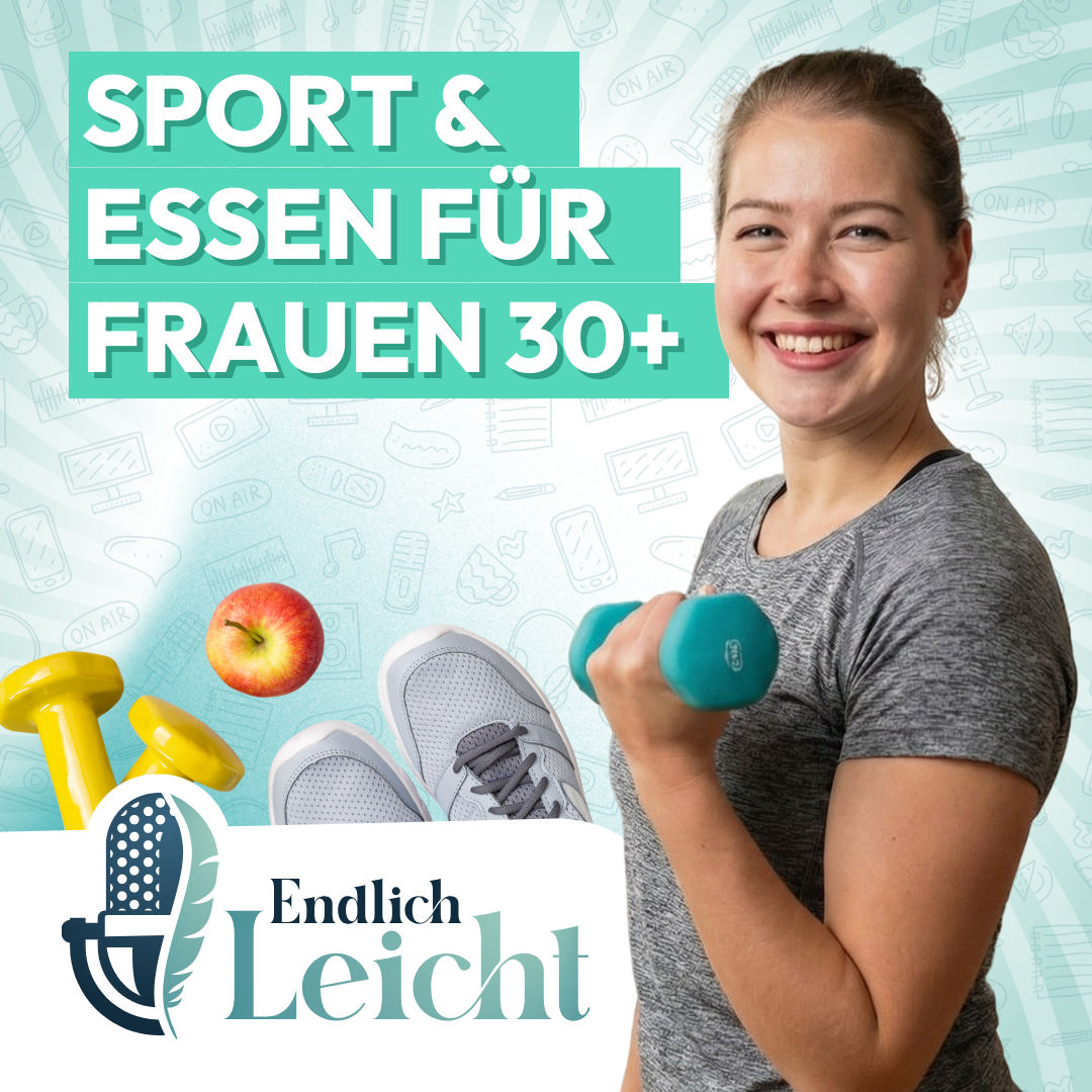 82: Sport & Essen für Frauen 30+: Wann du was isst für maximale Energie