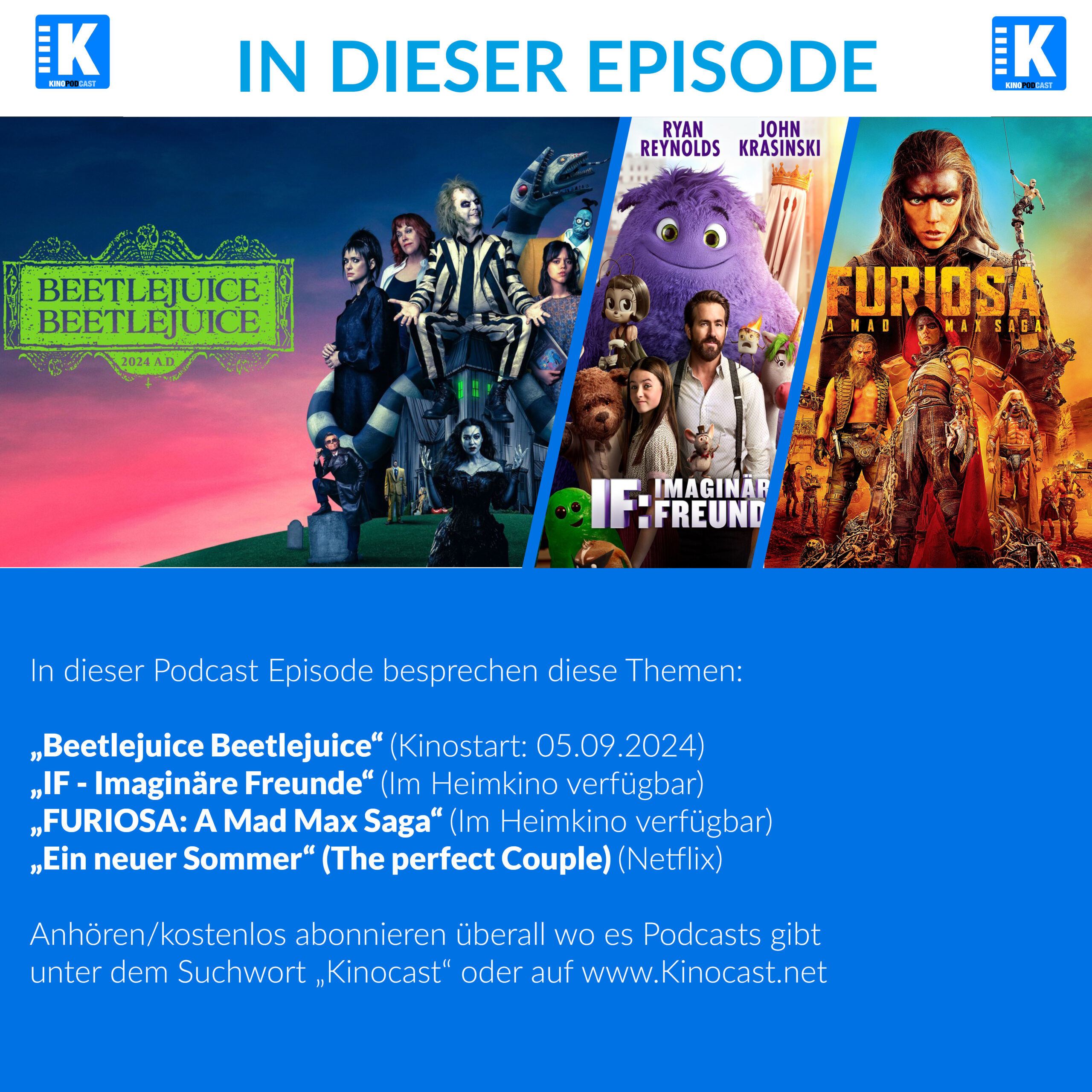 #828: Beetlejuice Beetlejuice, IF - Imaginäre Freunde, Furiosa: A Mad Max Story