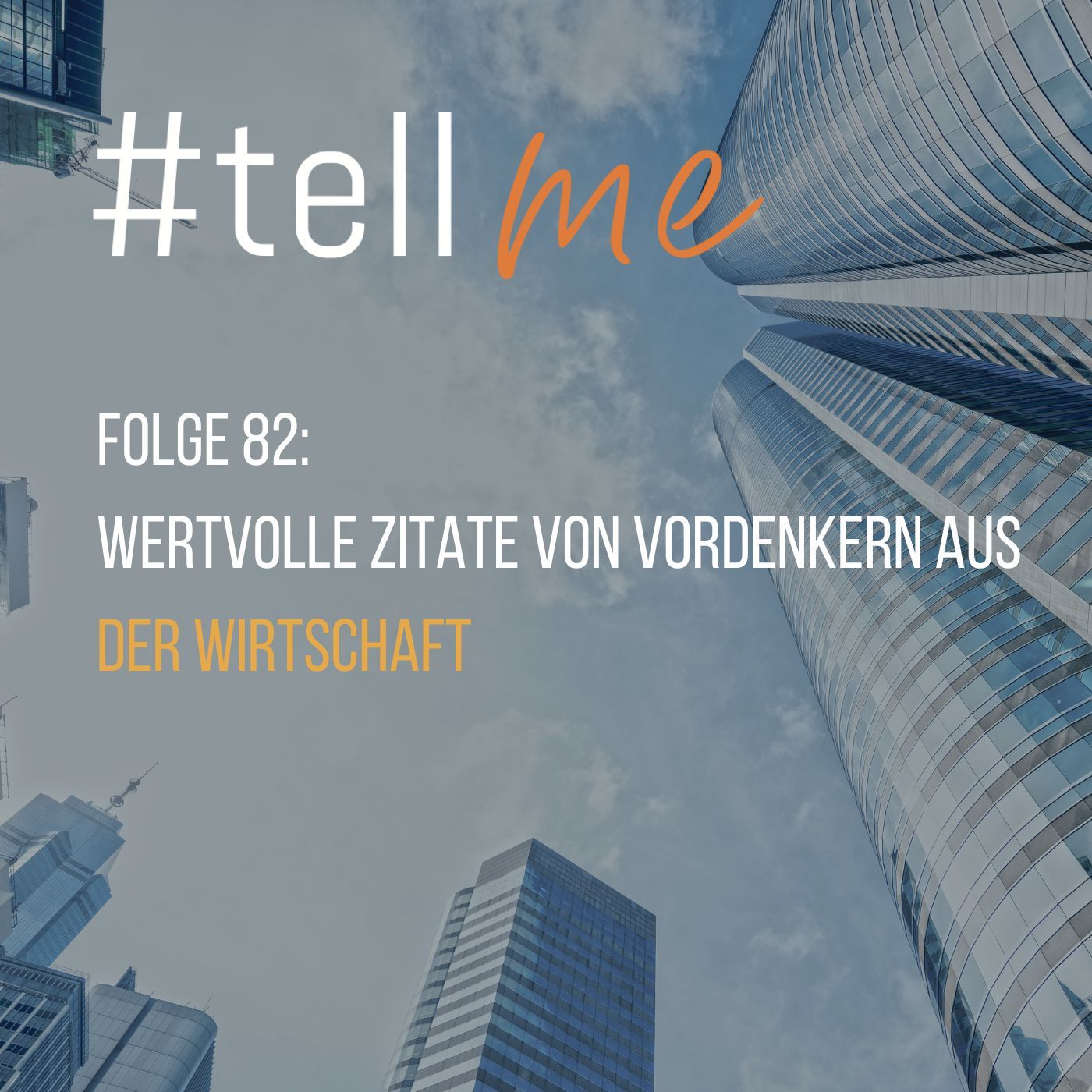 82_Wertvolle Zitate von Vordenkern aus der Wirtschaft