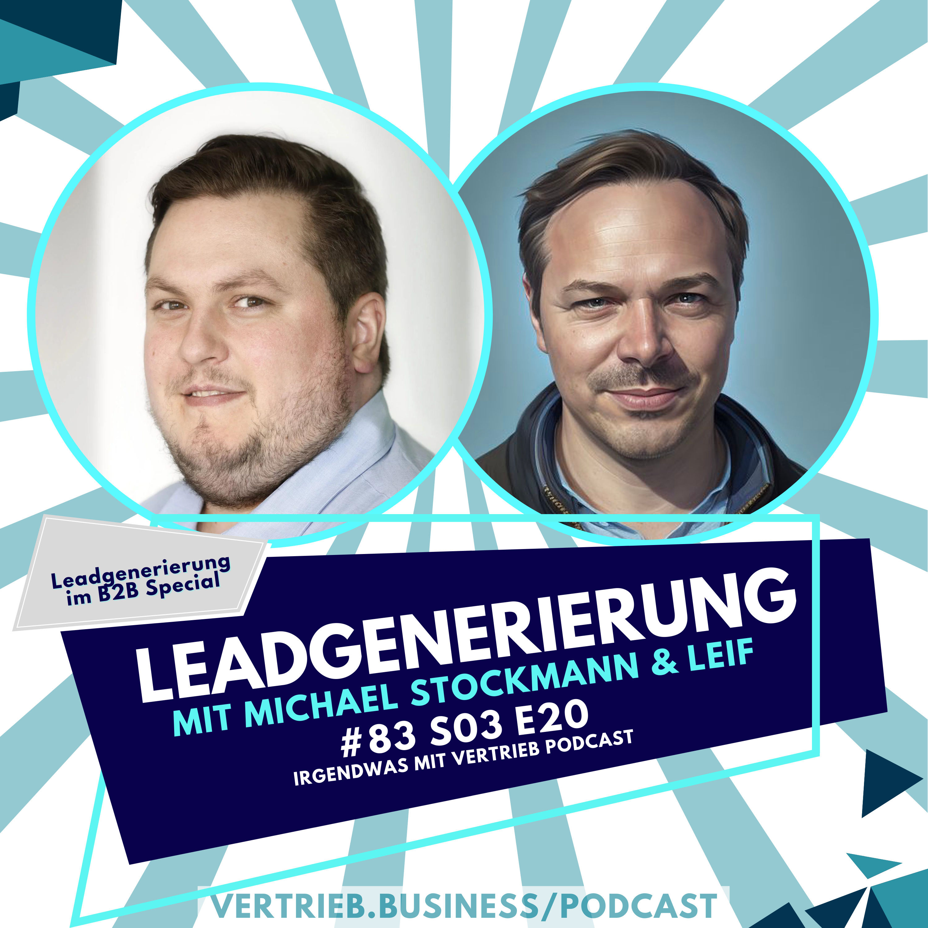 #83: 7 Leadgenerierung Tipps mit Michael Stockmann