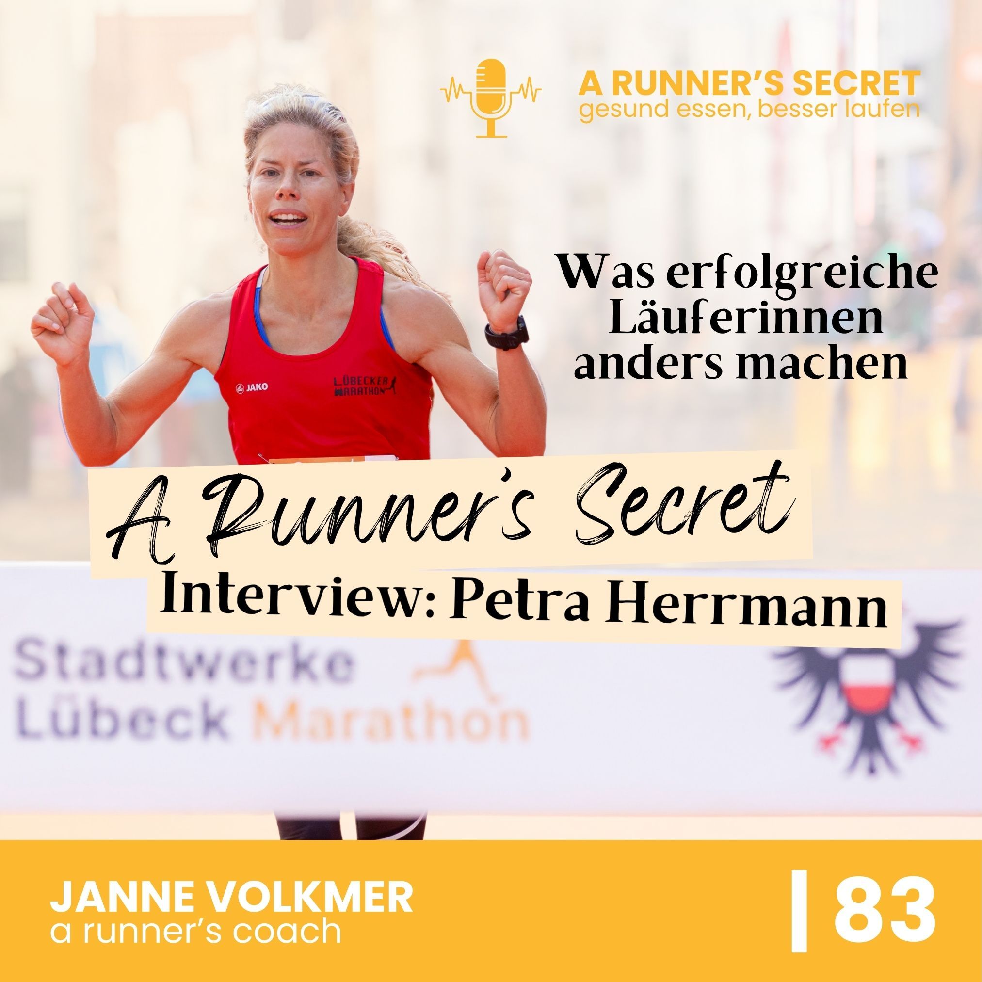 83 | A Runner's Secret: Interview mit Petra Herrmann - Was erfolgreiche LäuferInnen anders machen