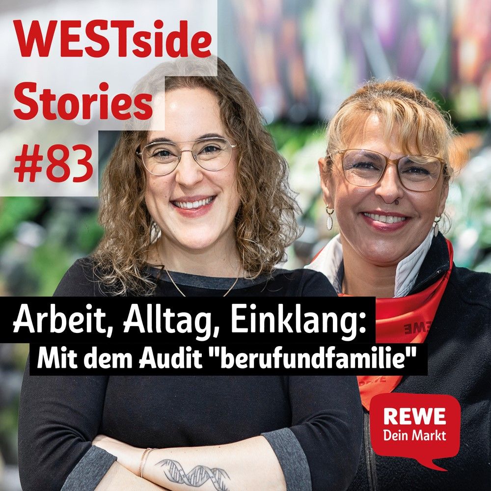 #83: Arbeit, Alltag, Einklang: Mit dem Audit „berufundfamilie"