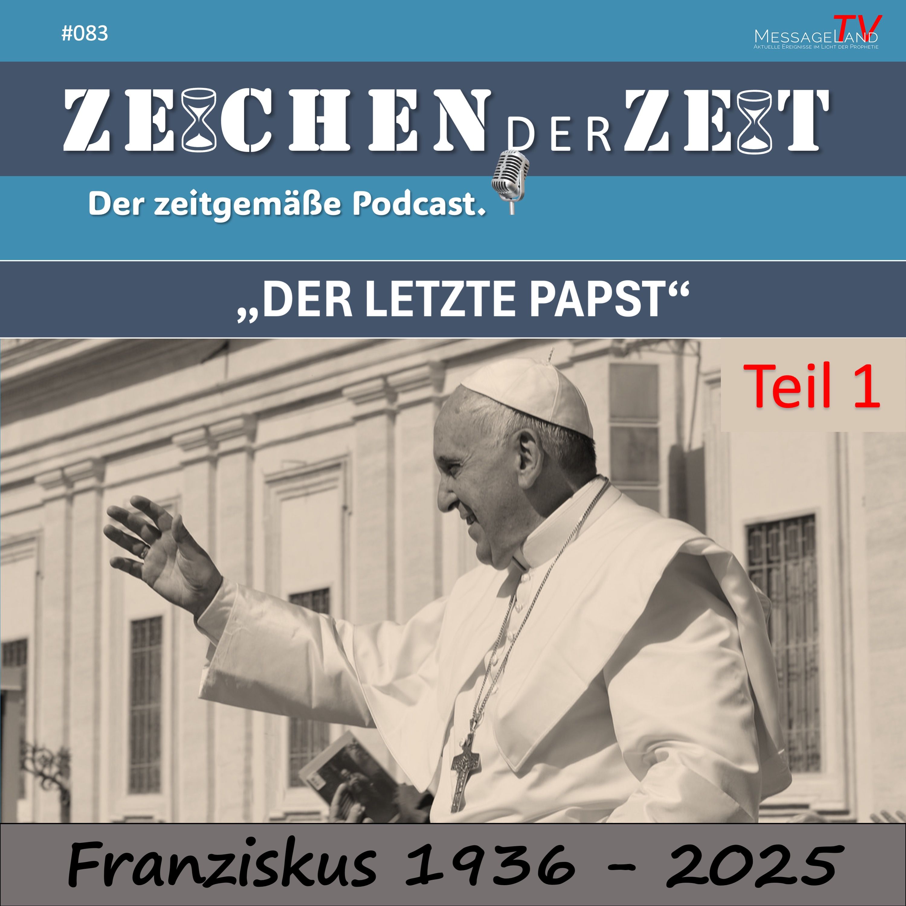 #83 Der letzte Papst - Teil 1