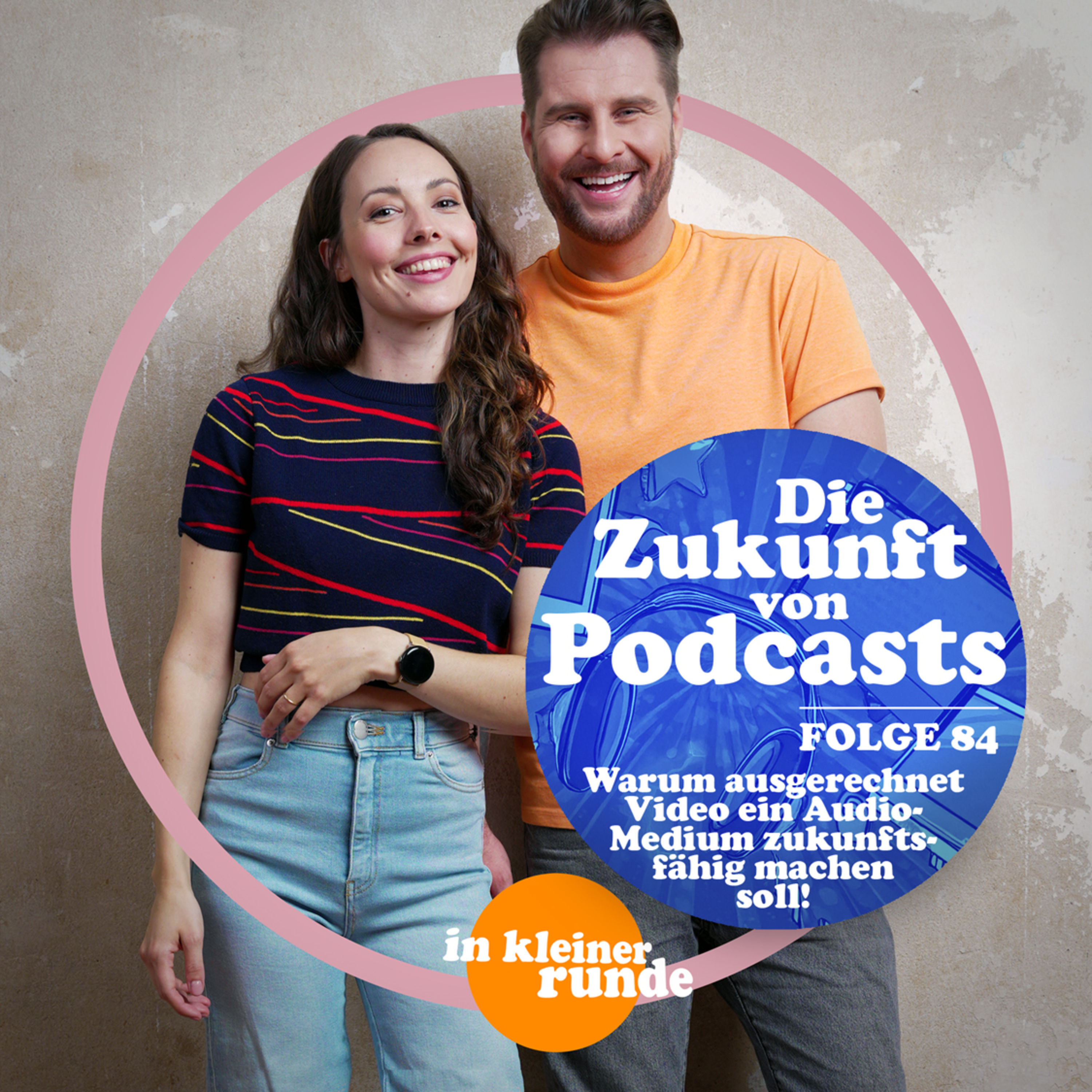 #84, Die Zukunft von Podcasts