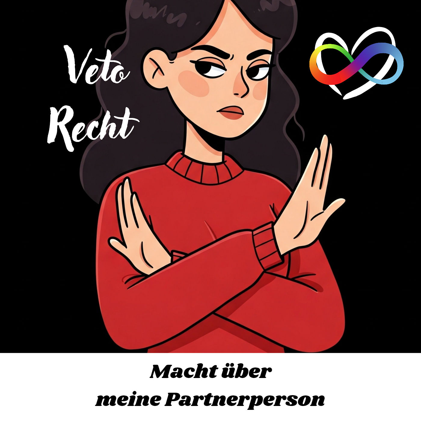 #84 - V wie Vetorecht - Macht über meine Partnerperson