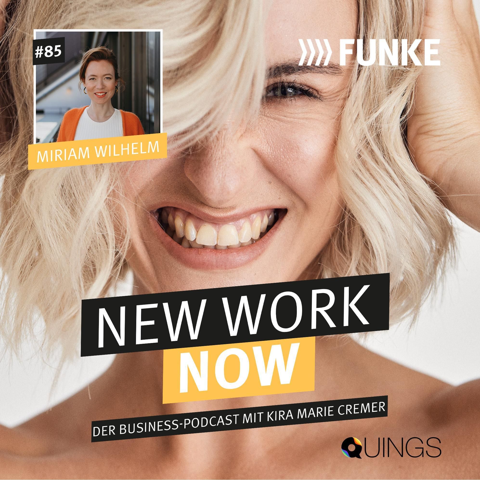 #85 Miriam Wilhelm | Über like a zebra, die Organisation der Zukunft und die Abgabe von Macht