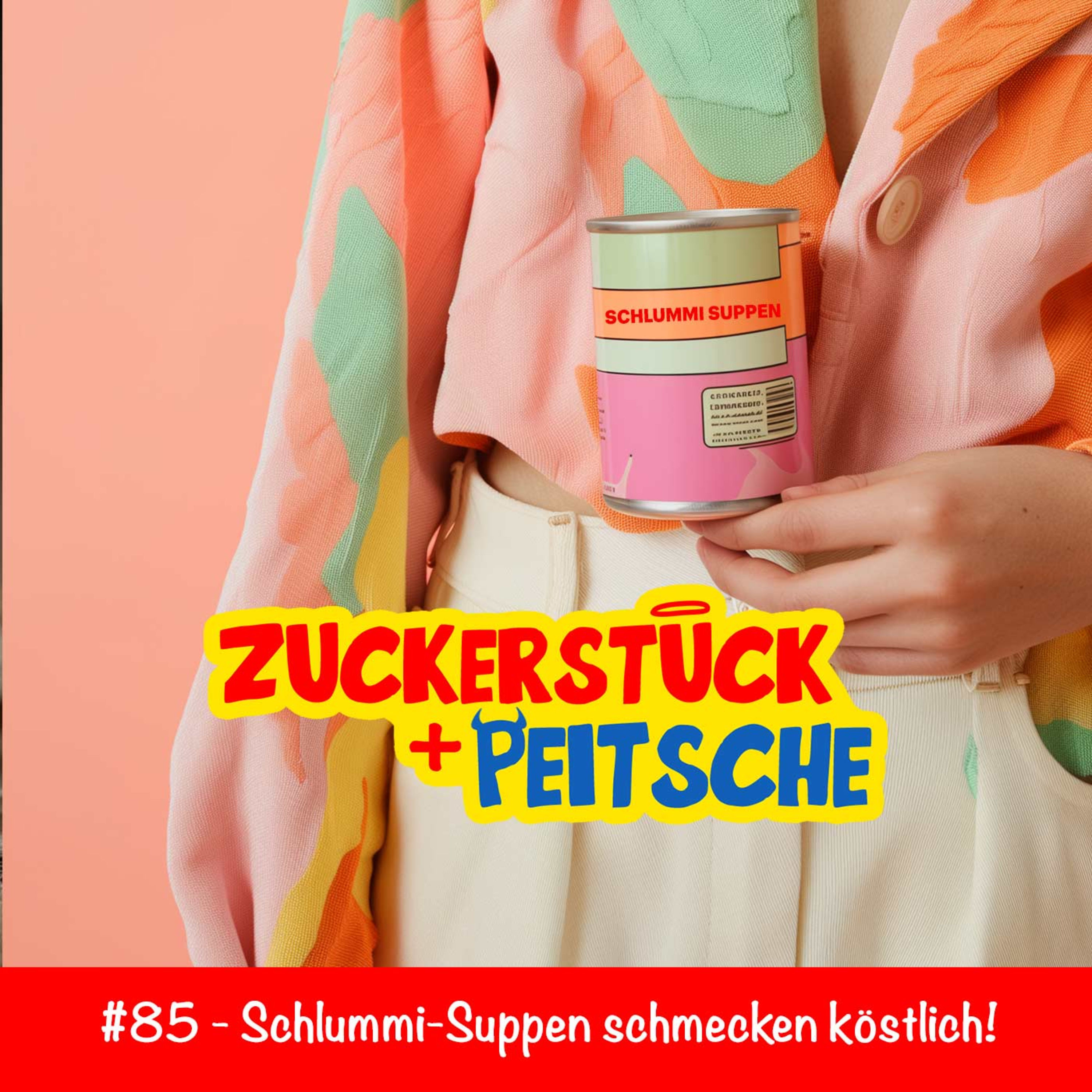 #85 – Schlummi-Suppen schmecken köstlich!