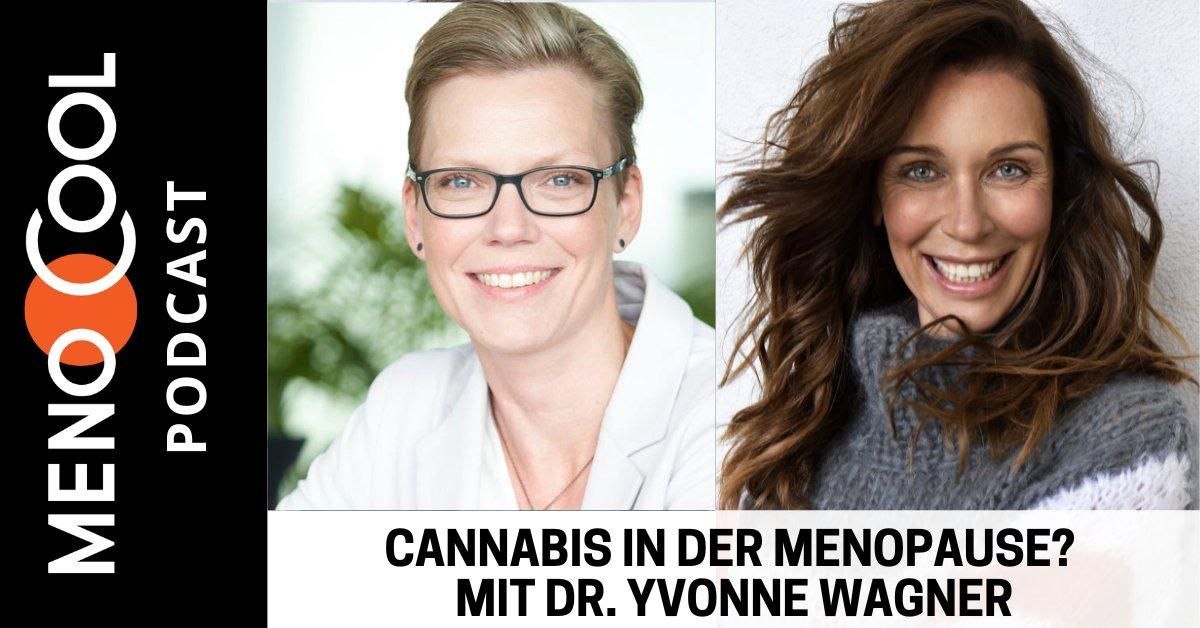 #86 Cannabis in der Menopause? &#x2013; mit Dr. Yvonne Wagner