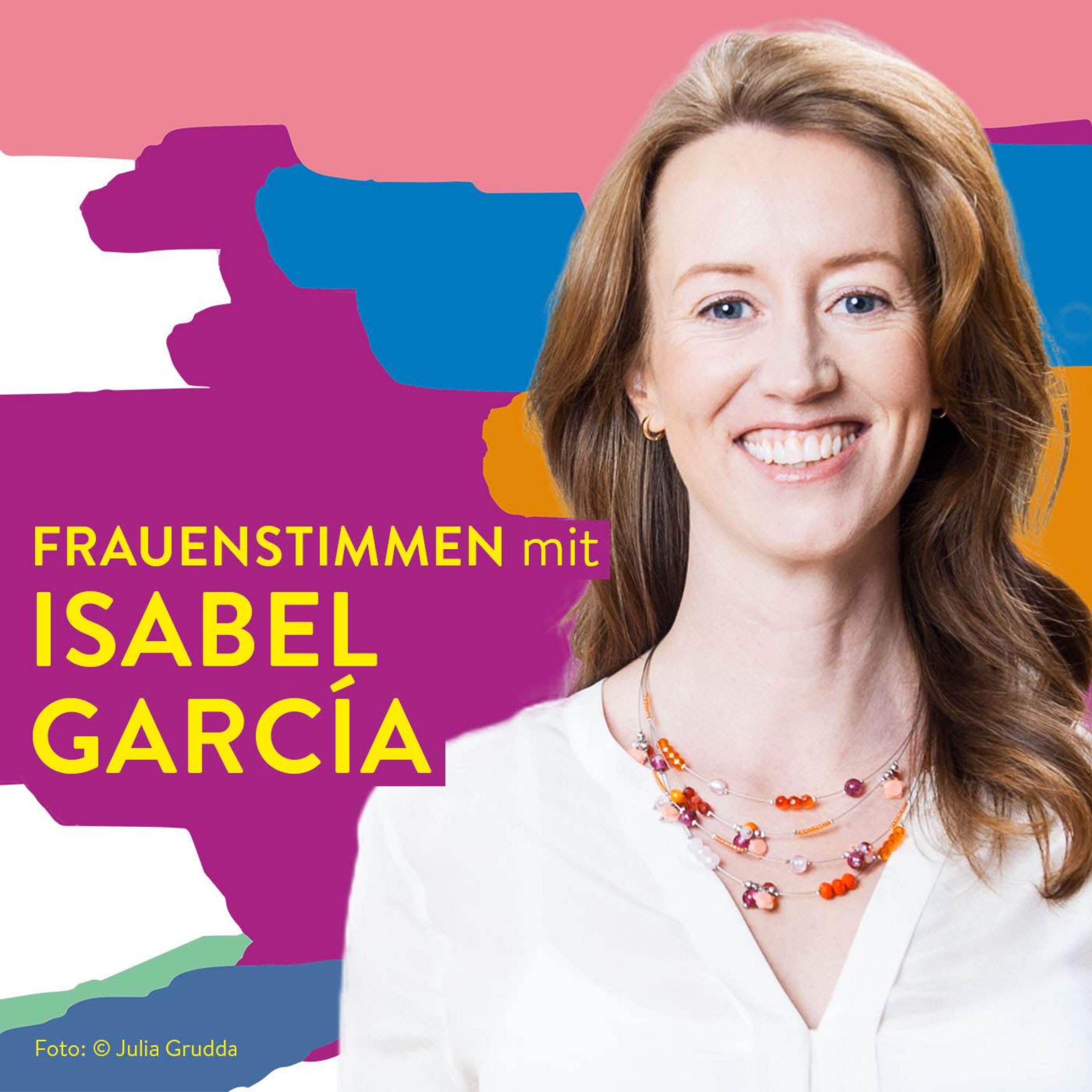 #86 Dos und Don'ts für funktionierende Kommunikation mit Isabel García