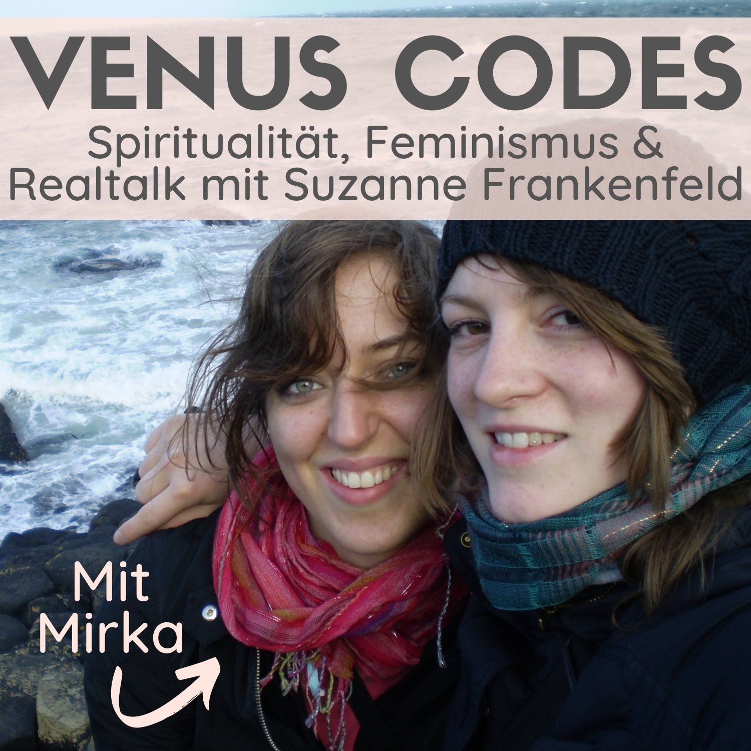 86: Mirka hat das Ghosten erfunden – mit meiner Freundin Mirka