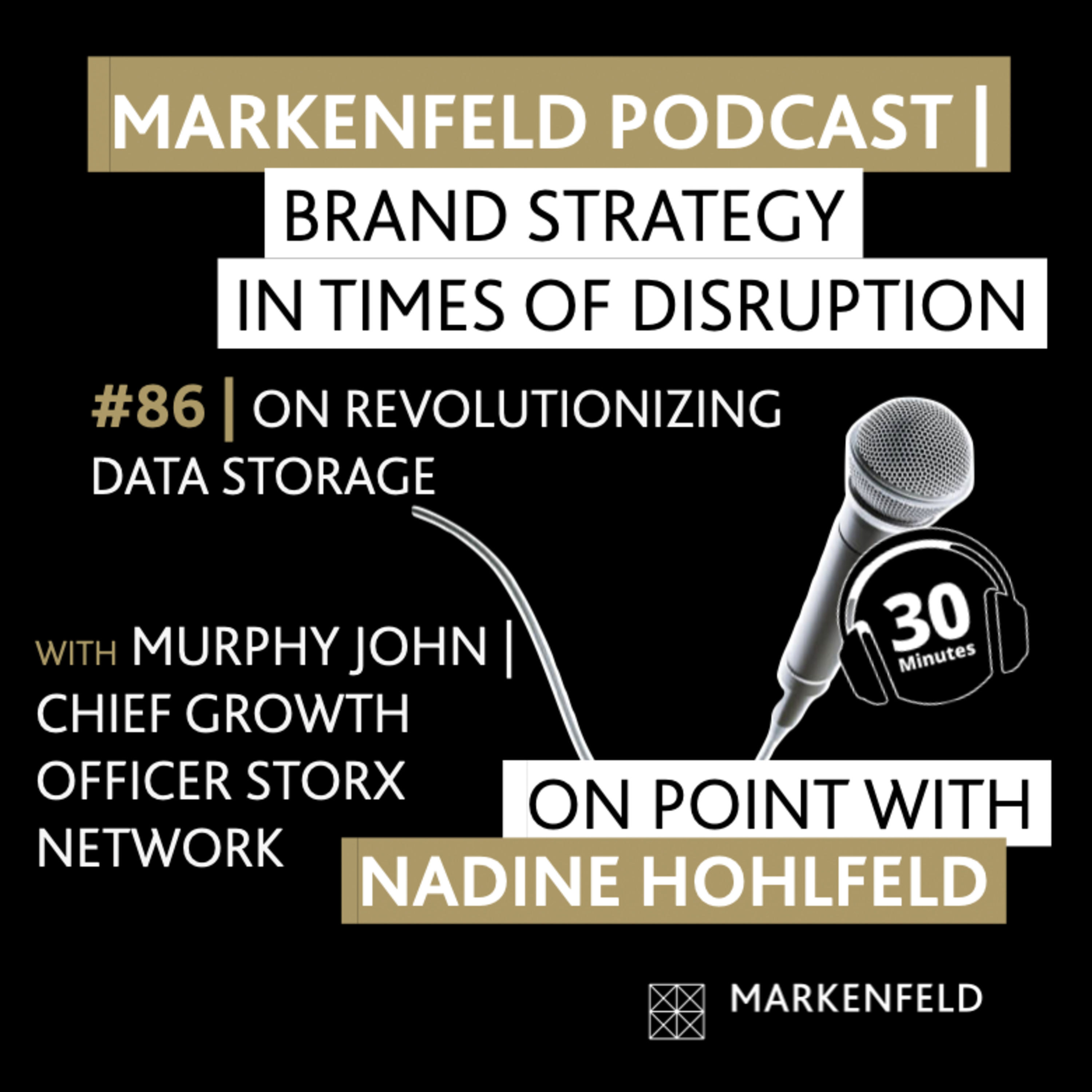 🔥 86 | ON REVOLUTIONIZING DATA STORAGE with MURPHY JOHN (CHIEF GROWTH OFFICER STORX NETWORK)