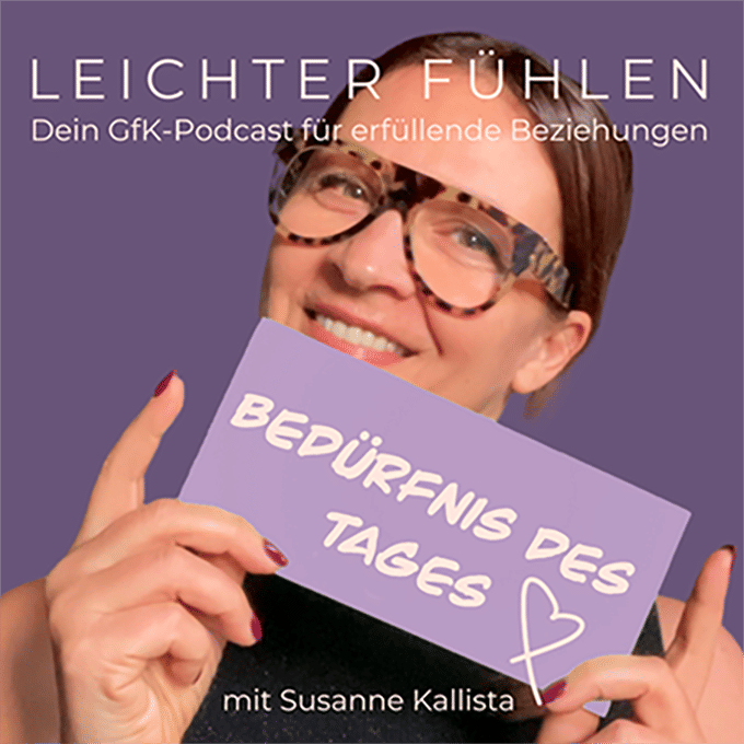 #86 Verbindlichkeit - Dein Bedürfnis des Tages