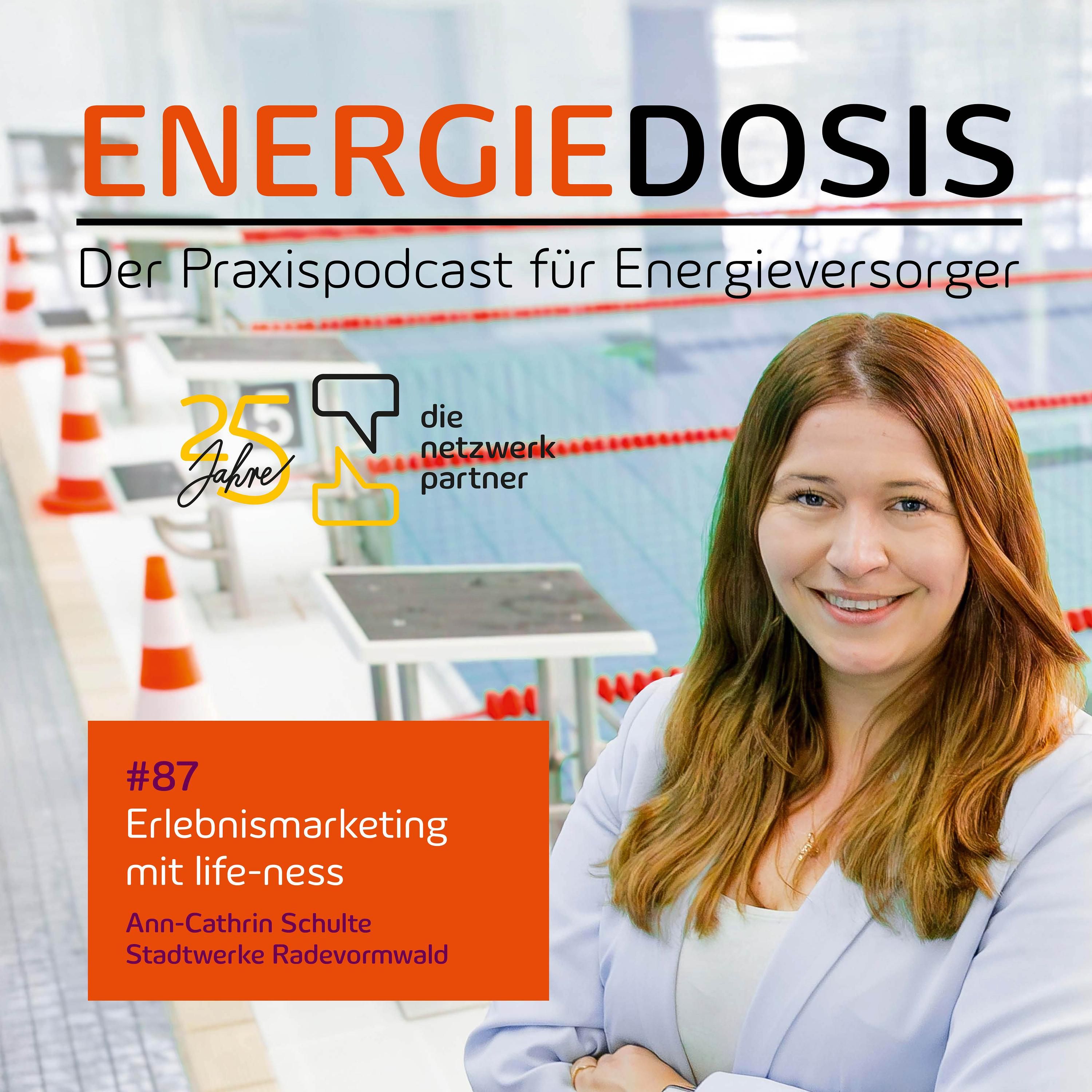 87: Erlebnismarketing mit life-ness – Ann-Cathrin Schulte, Stadtwerke Radevormwald