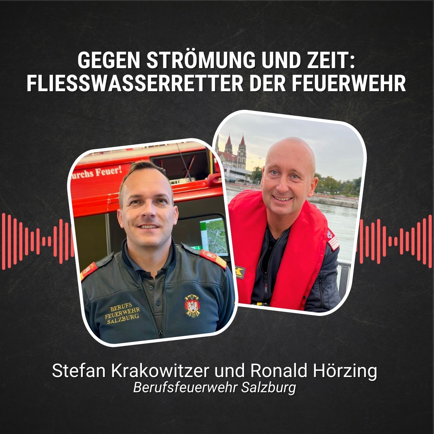 #87: Gegen Strömung und Zeit: Fließwasserretter der Berufsfeuerwehr Salzburg