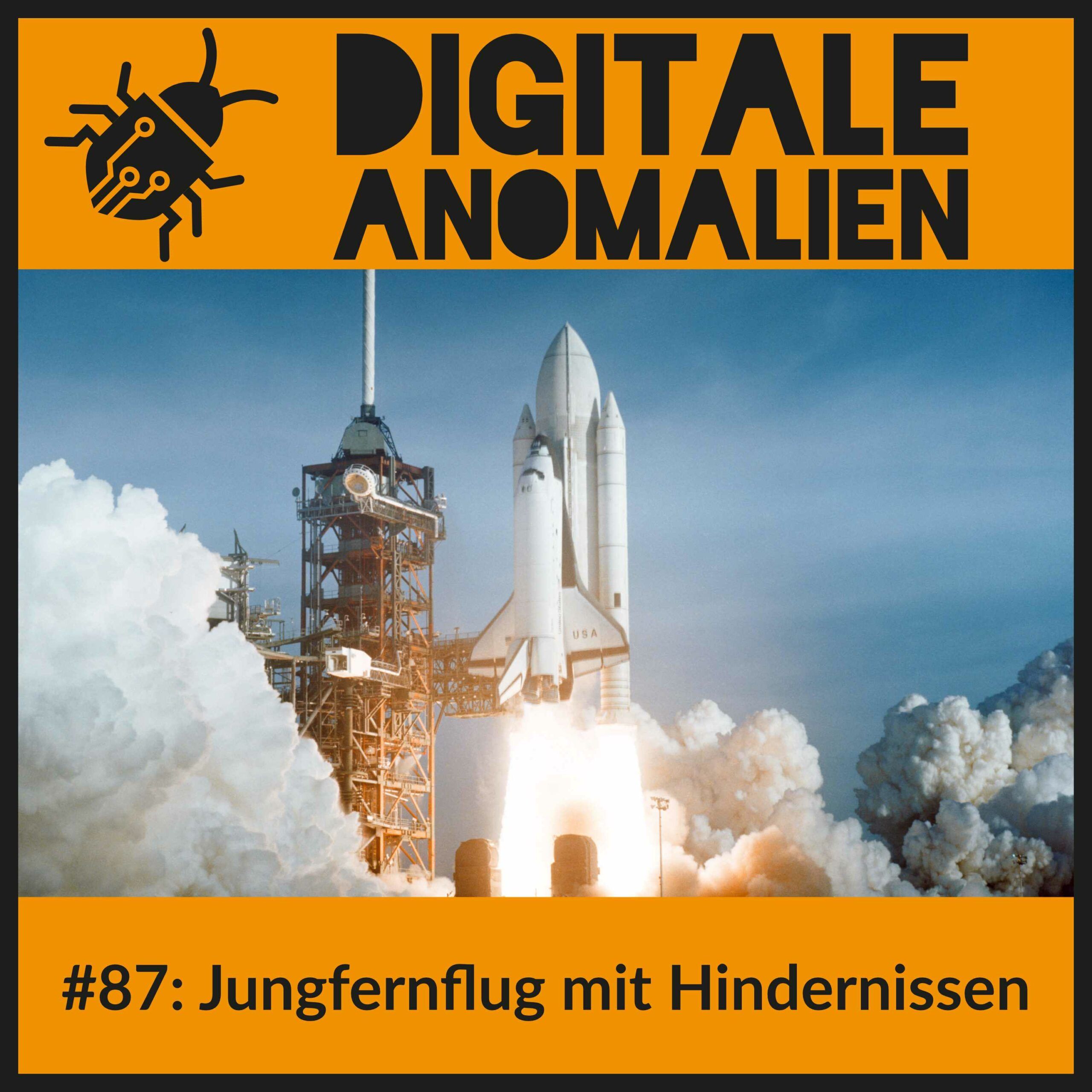 #87: Jungfernflug mit Hindernissen