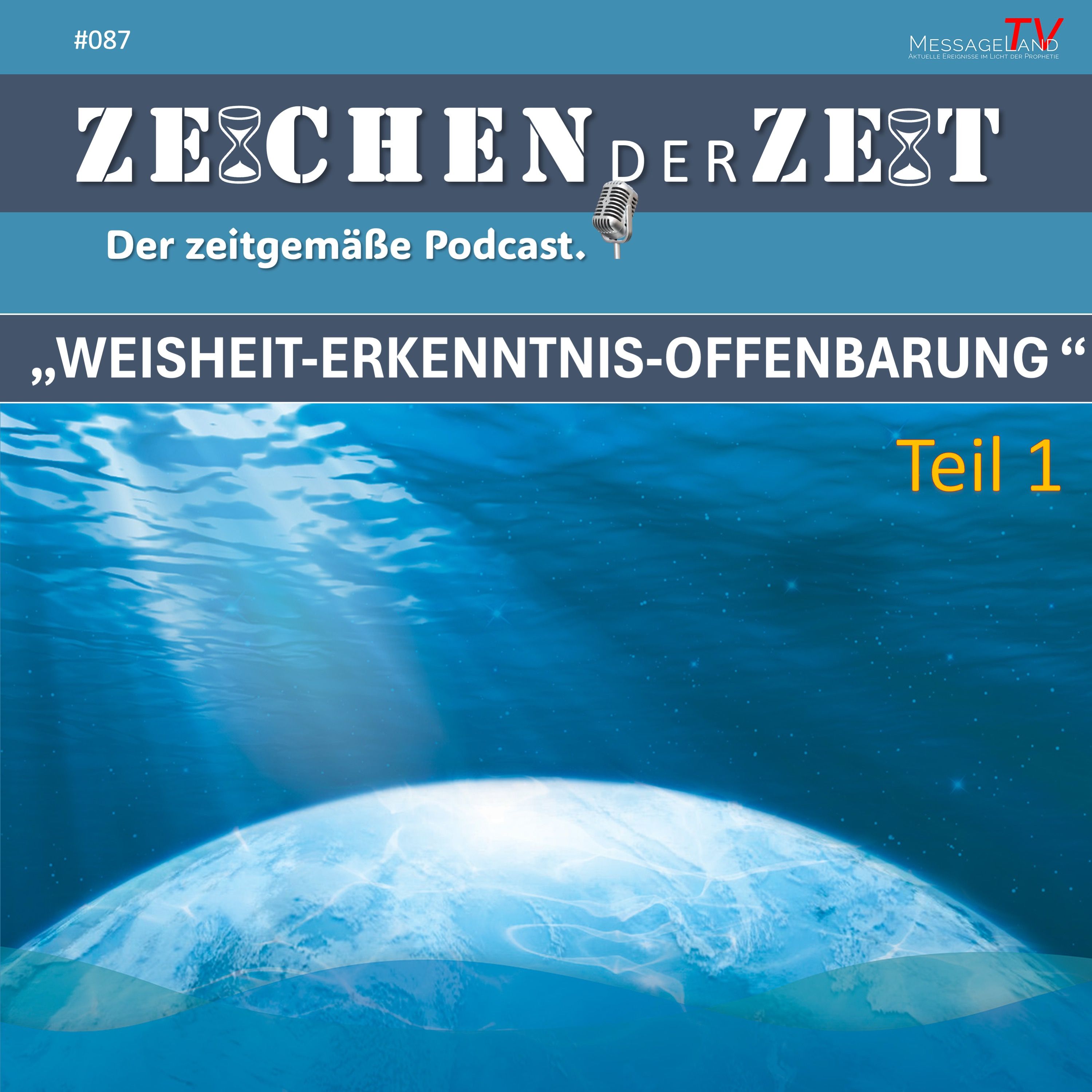 #87 Weisheit-Erkenntnis-Offenbarung - Teil 1