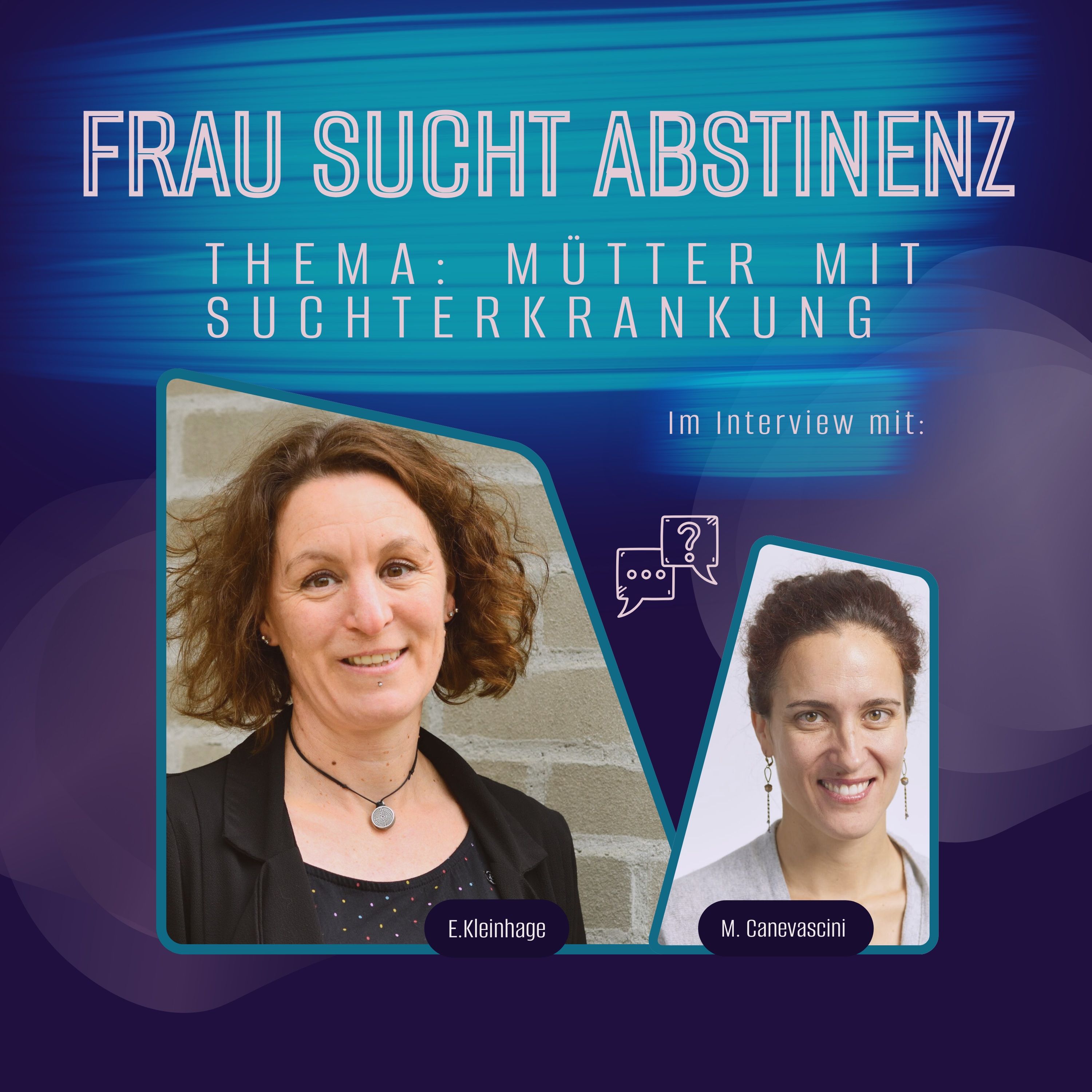 # 88 Esther Kleinhage im Interview: «Mütter mit Suchterkrankung: Wege zur Unterstützung und Entstigmatisierung»