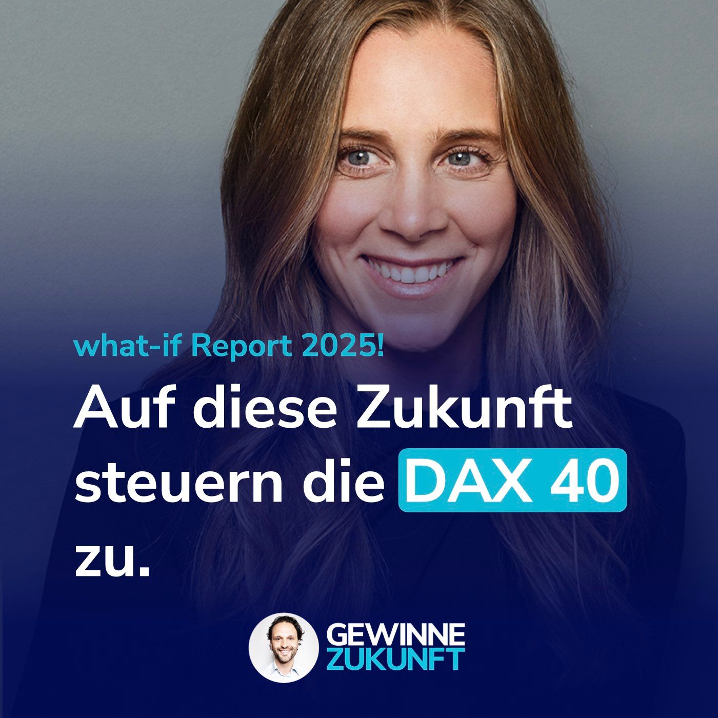 #89 Auf diese Zukunft steuern die DAX 40 zu! Der brandneue what-if Report mit Hannah Helmke.