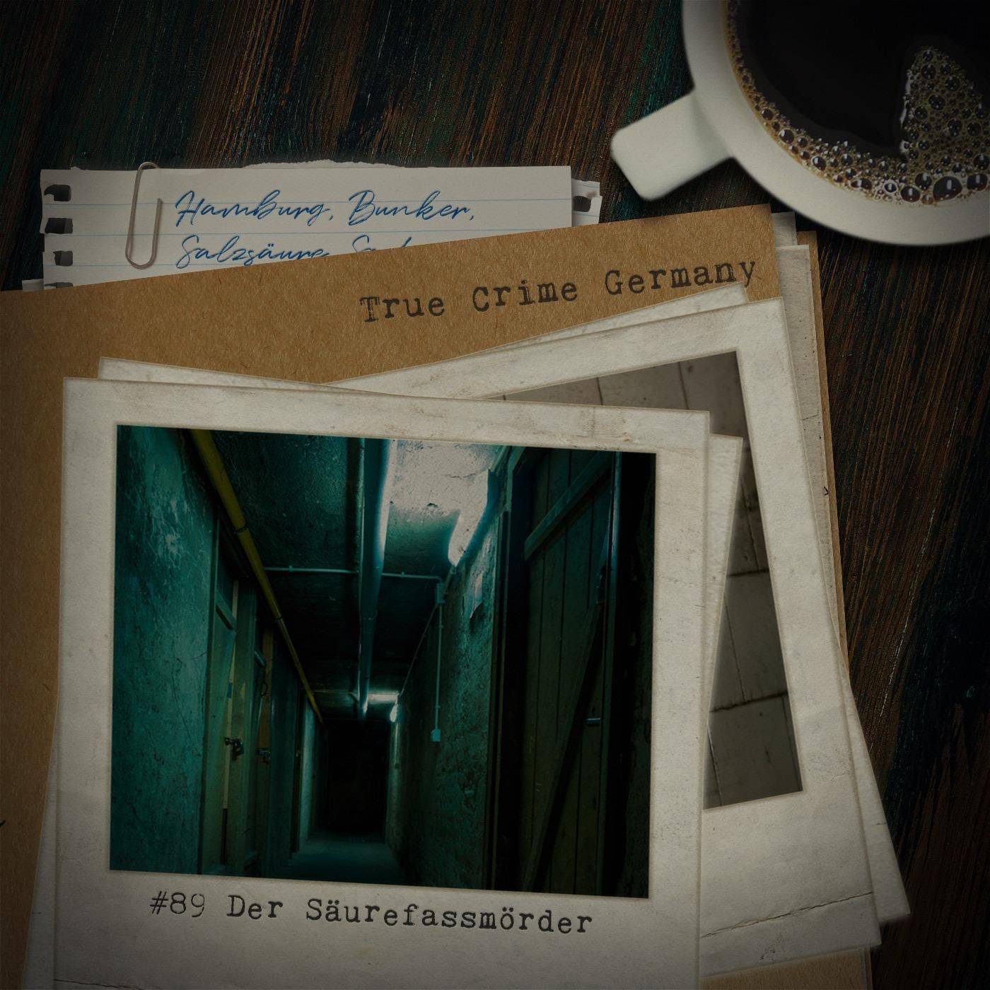 #89 Der Säurefassmörder