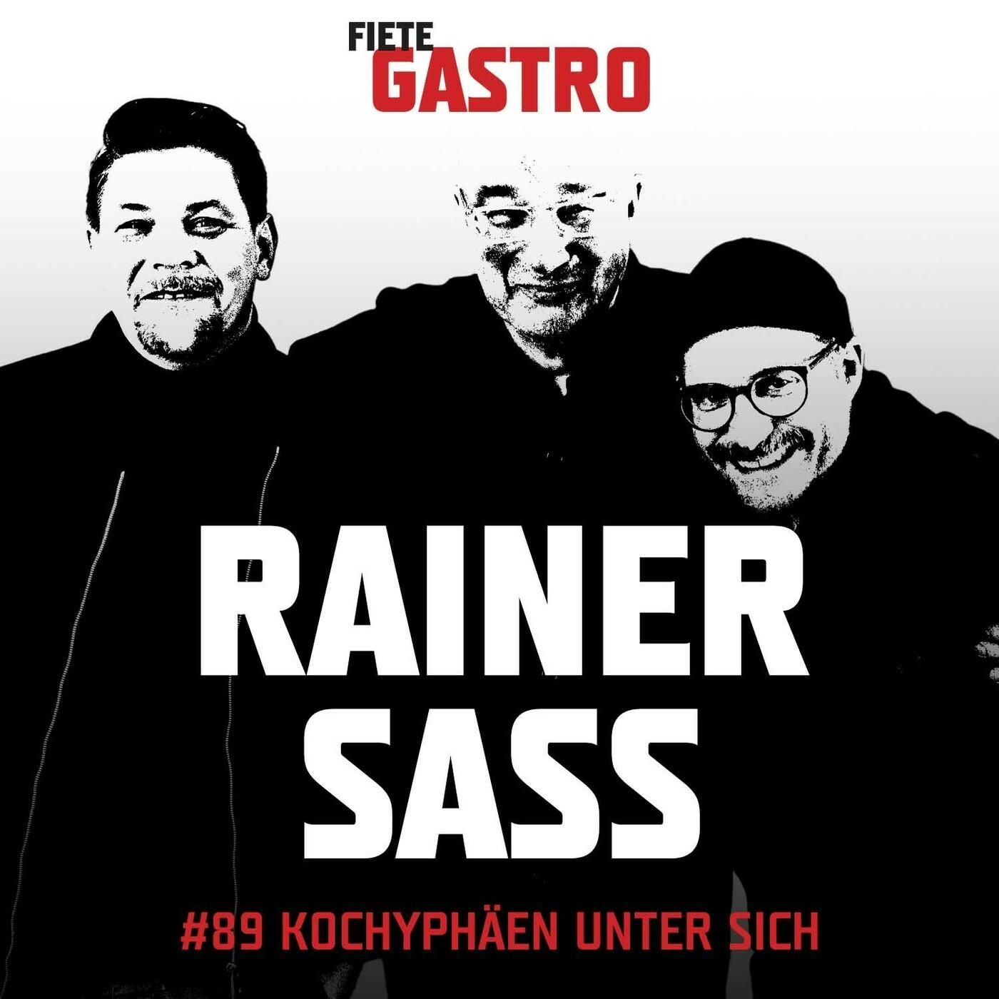 #89 Kochyphäen unter sich - mit Rainer Sass