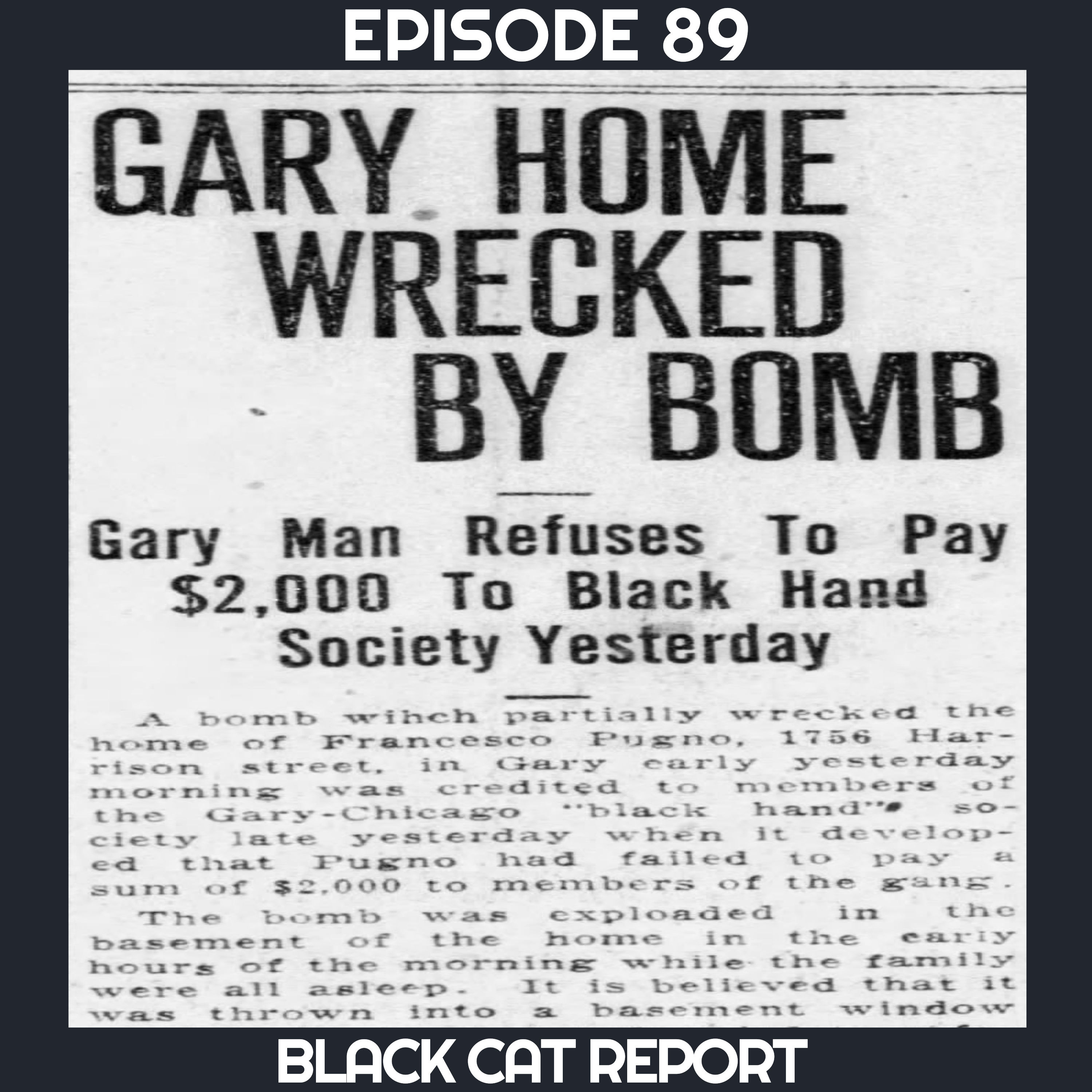 89 | Pt 2 | The Black Hand Society: Aka The Society of the Banana