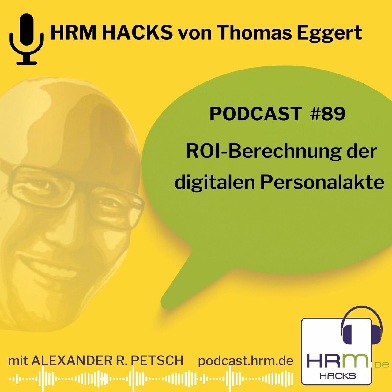 #89 "ROI-Berechnung der digitalen Personalakte" mit Thomas Eggert