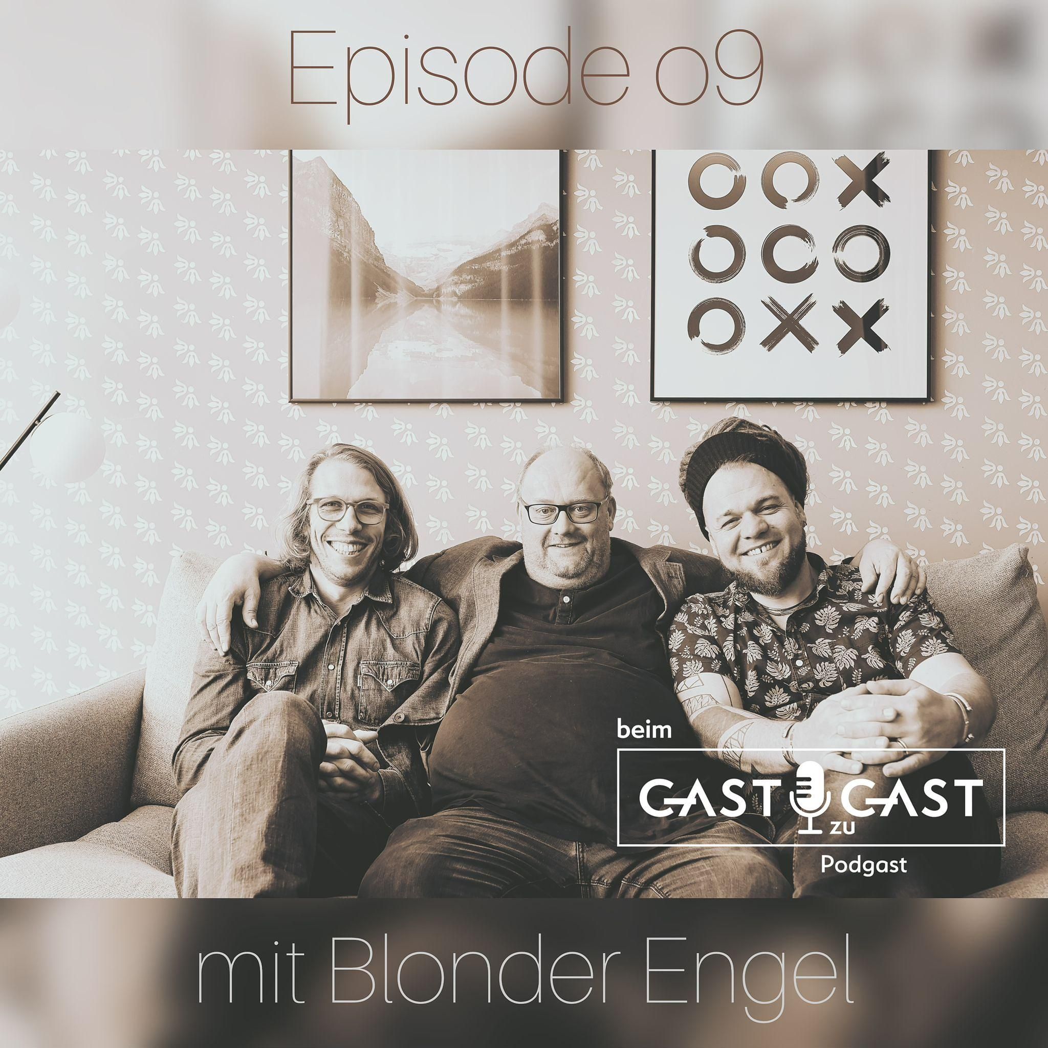 #9 beim Gast zu Gast mit Blonder Engel aus Linz