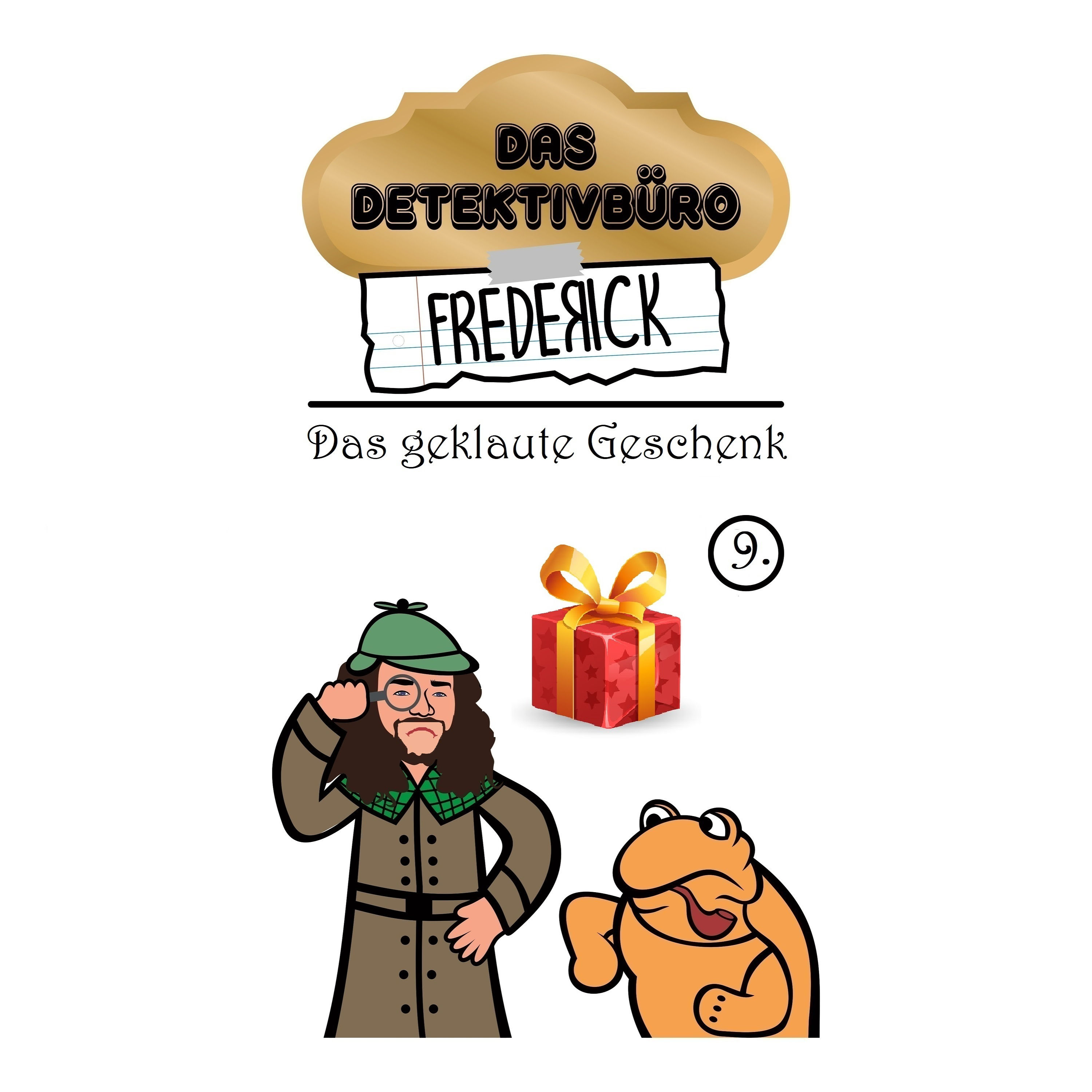#9 - Das geklaute Geschenk