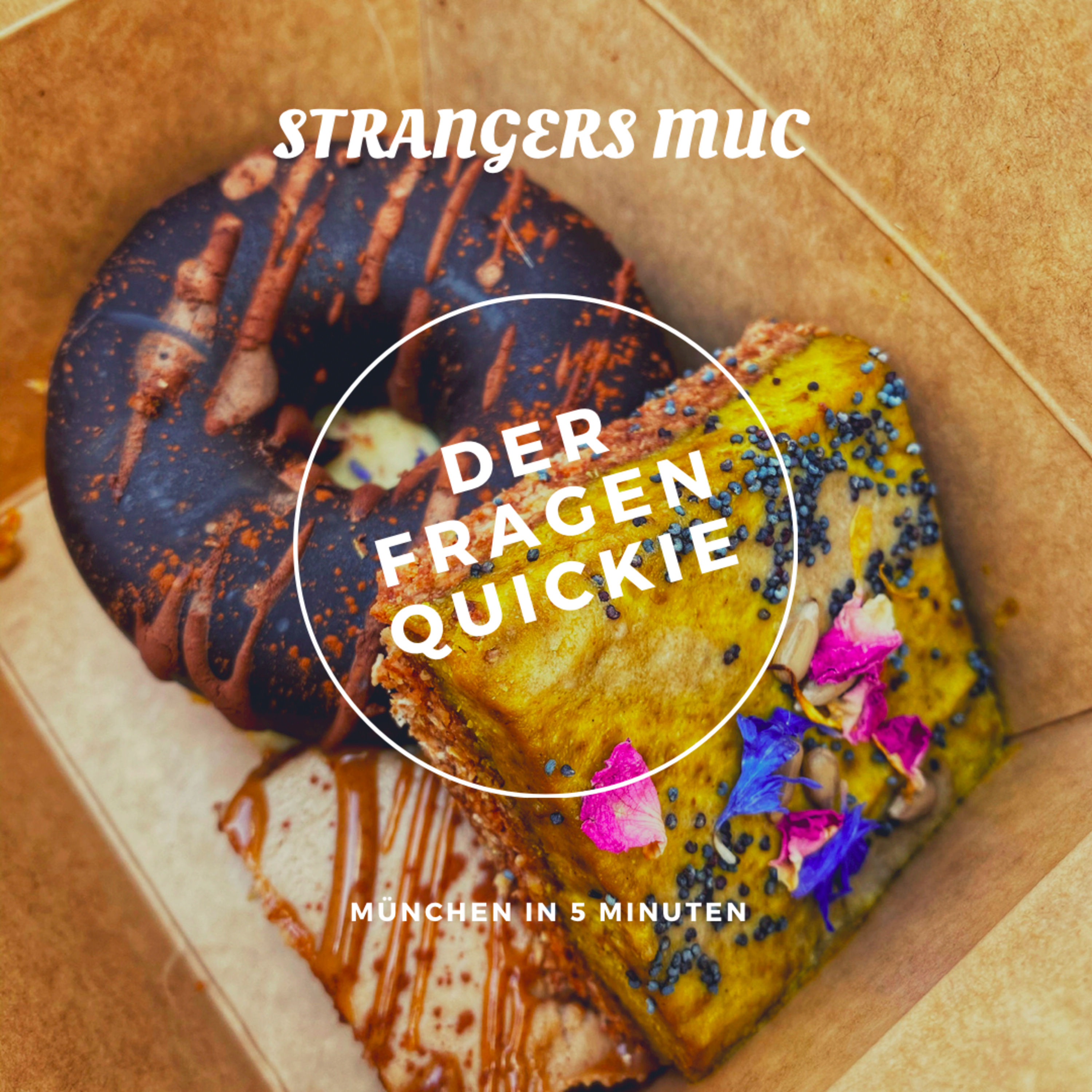 #9: Der Fragenquickie mit Strangers MUC